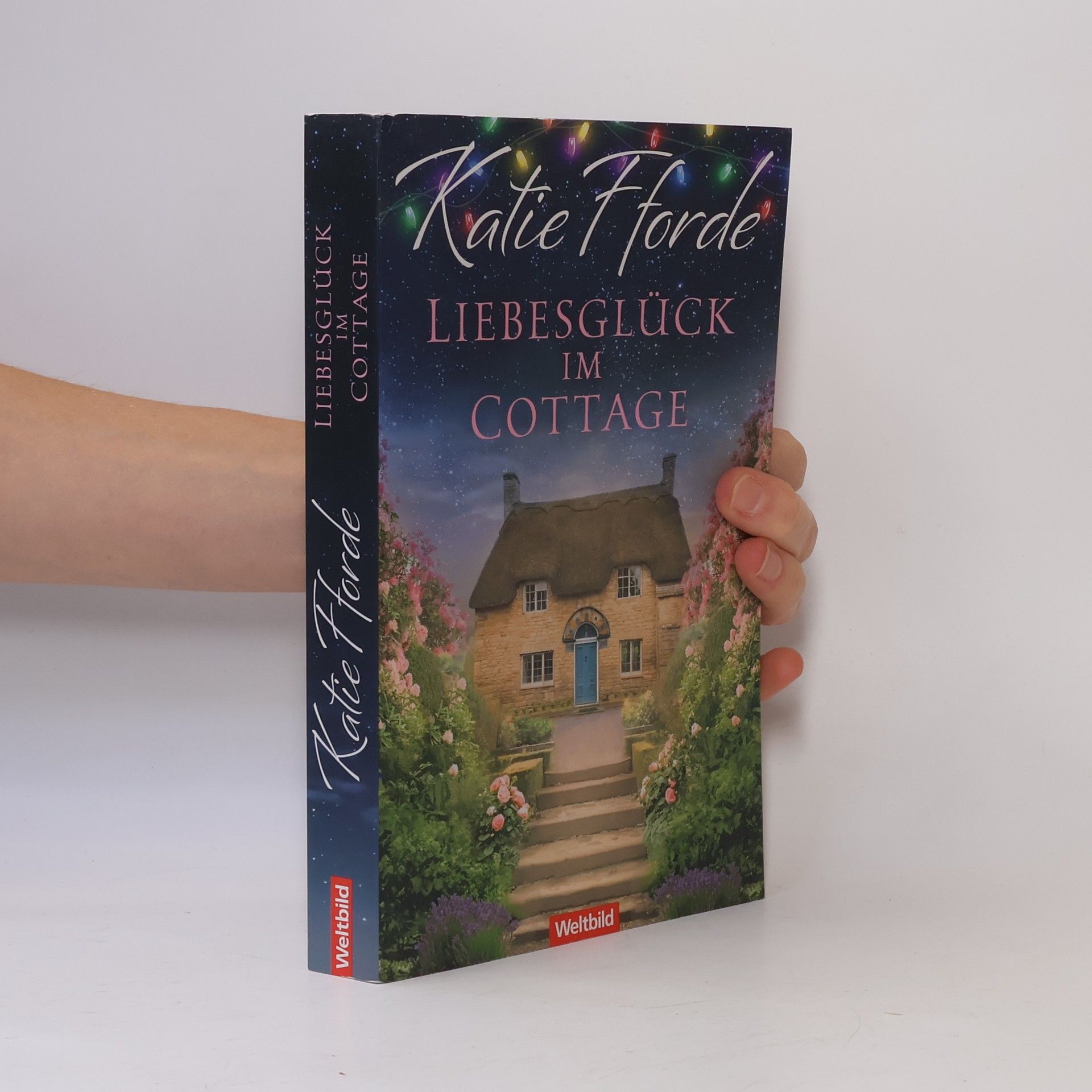 Katie Fforde Liebesglück im Cottage