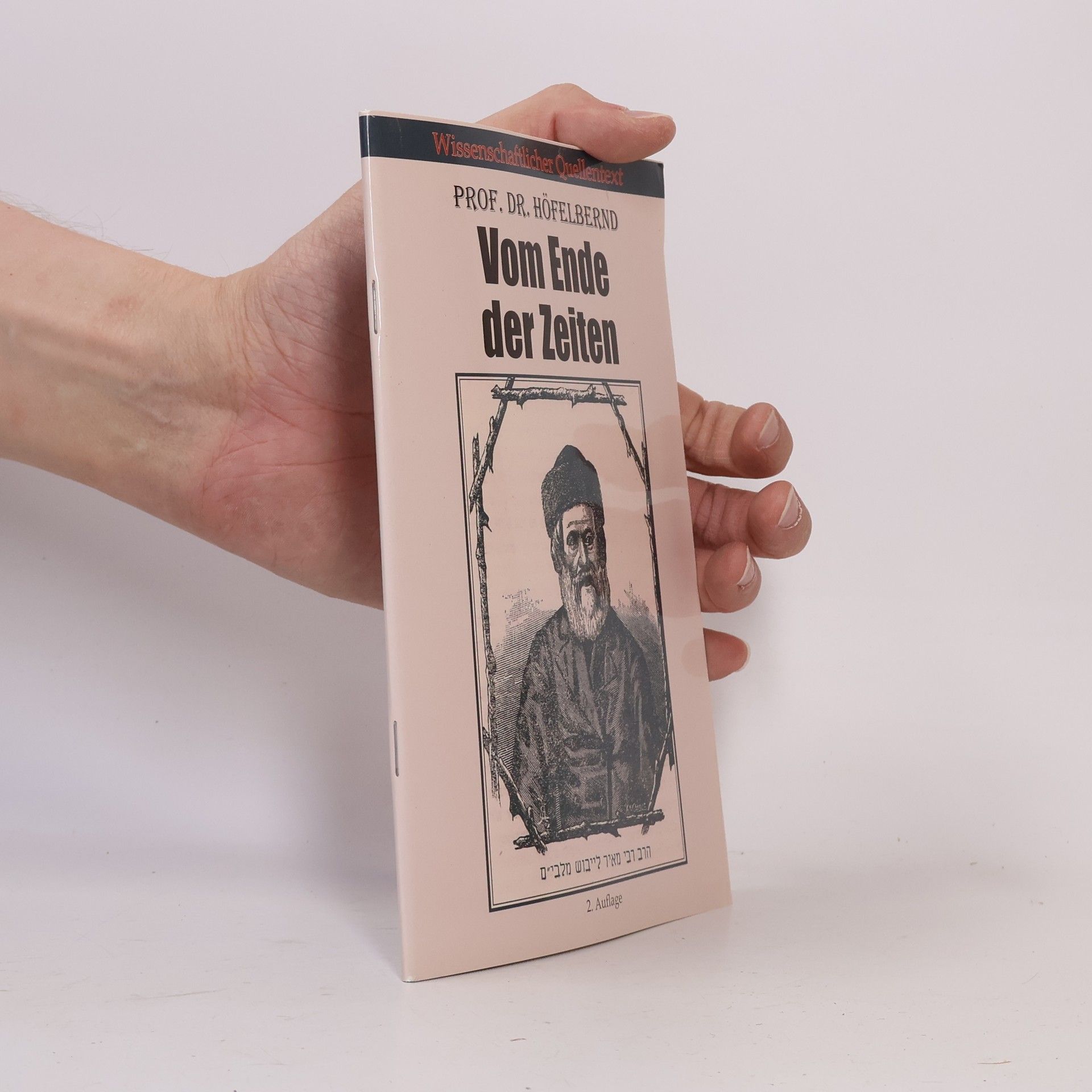 Höfelbernd Vom Ende der Zeiten
