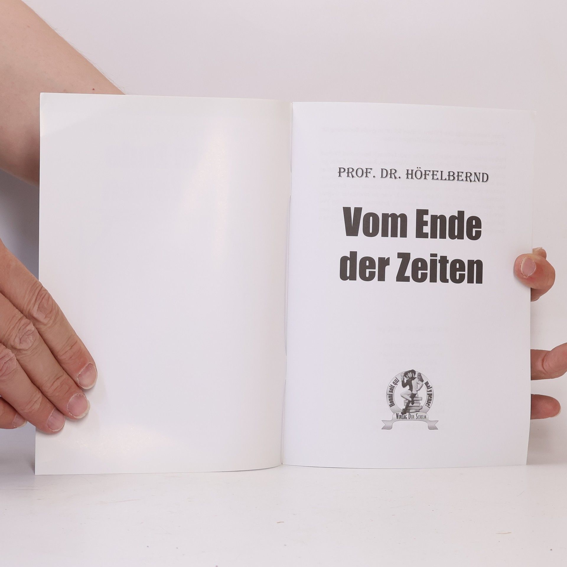 Höfelbernd Vom Ende der Zeiten