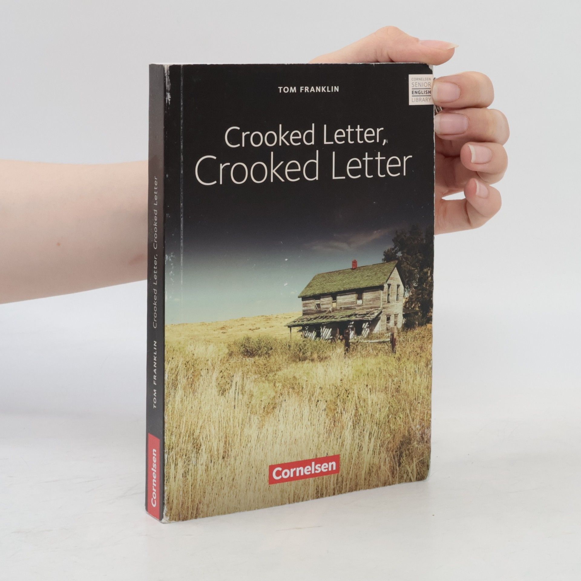 Tom Franklin Crooked letter, crooked letter