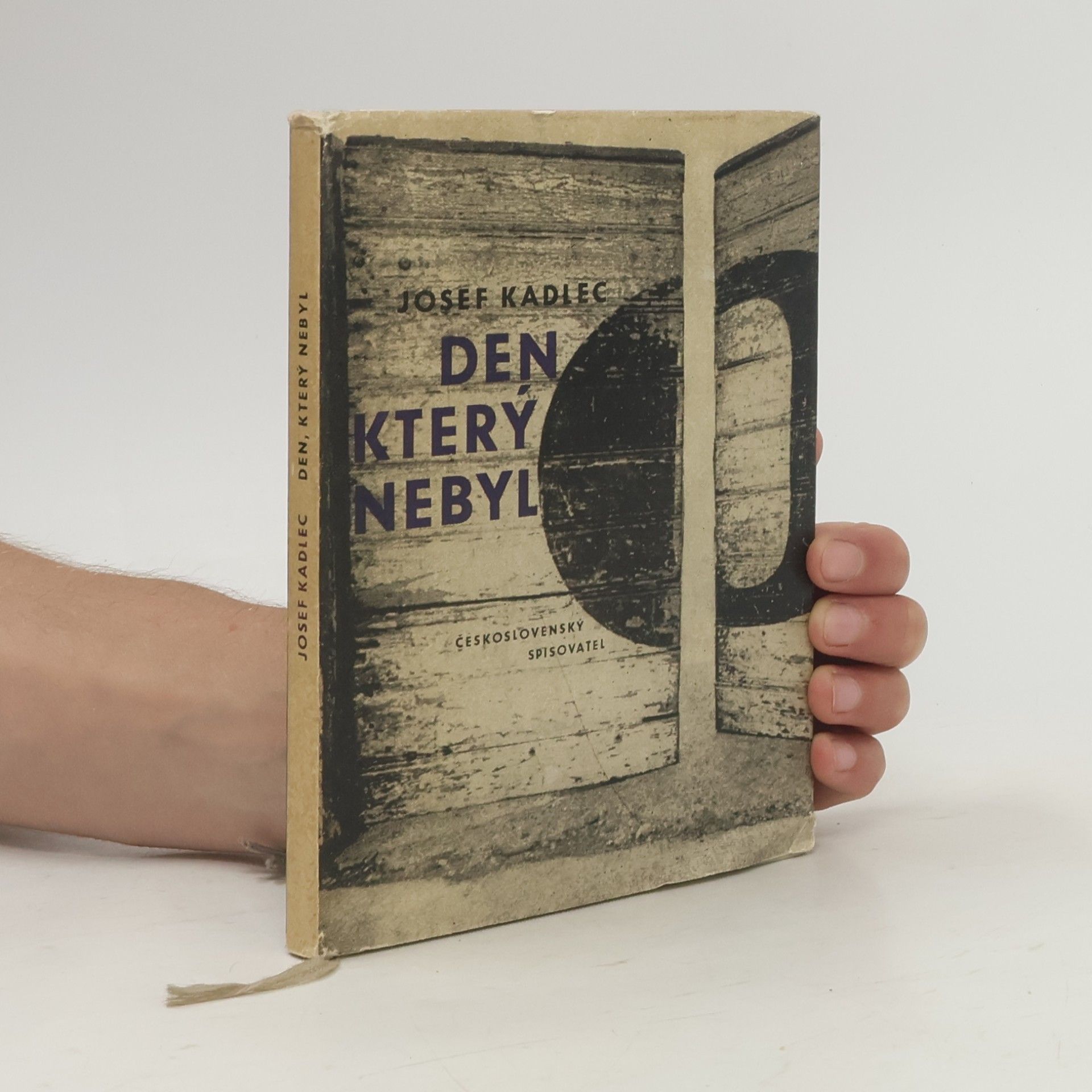 Josef Kadlec Den, který nebyl