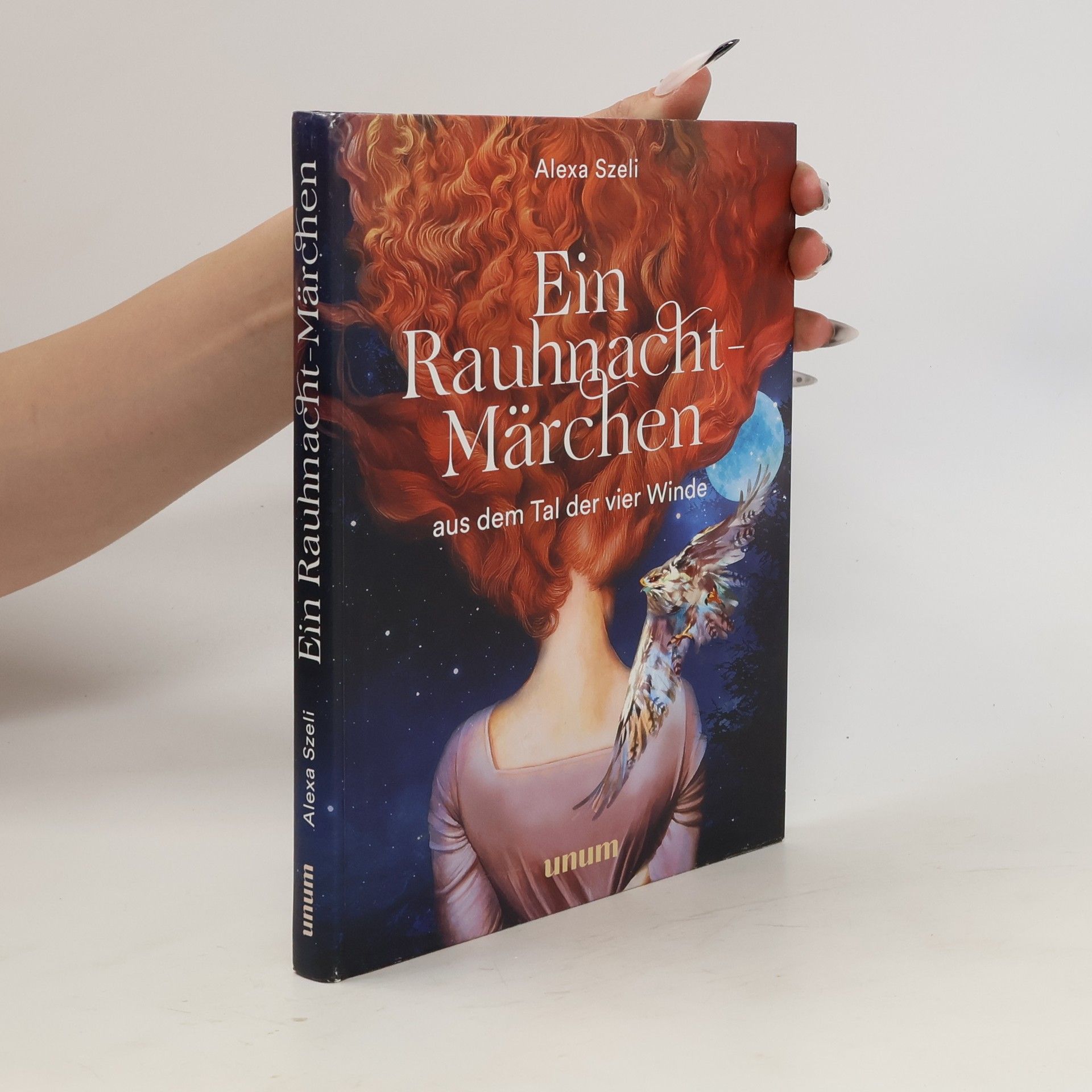 Alexa Szeli Ein Rauhnacht-Märchen. aus dem Tal der vier Winde