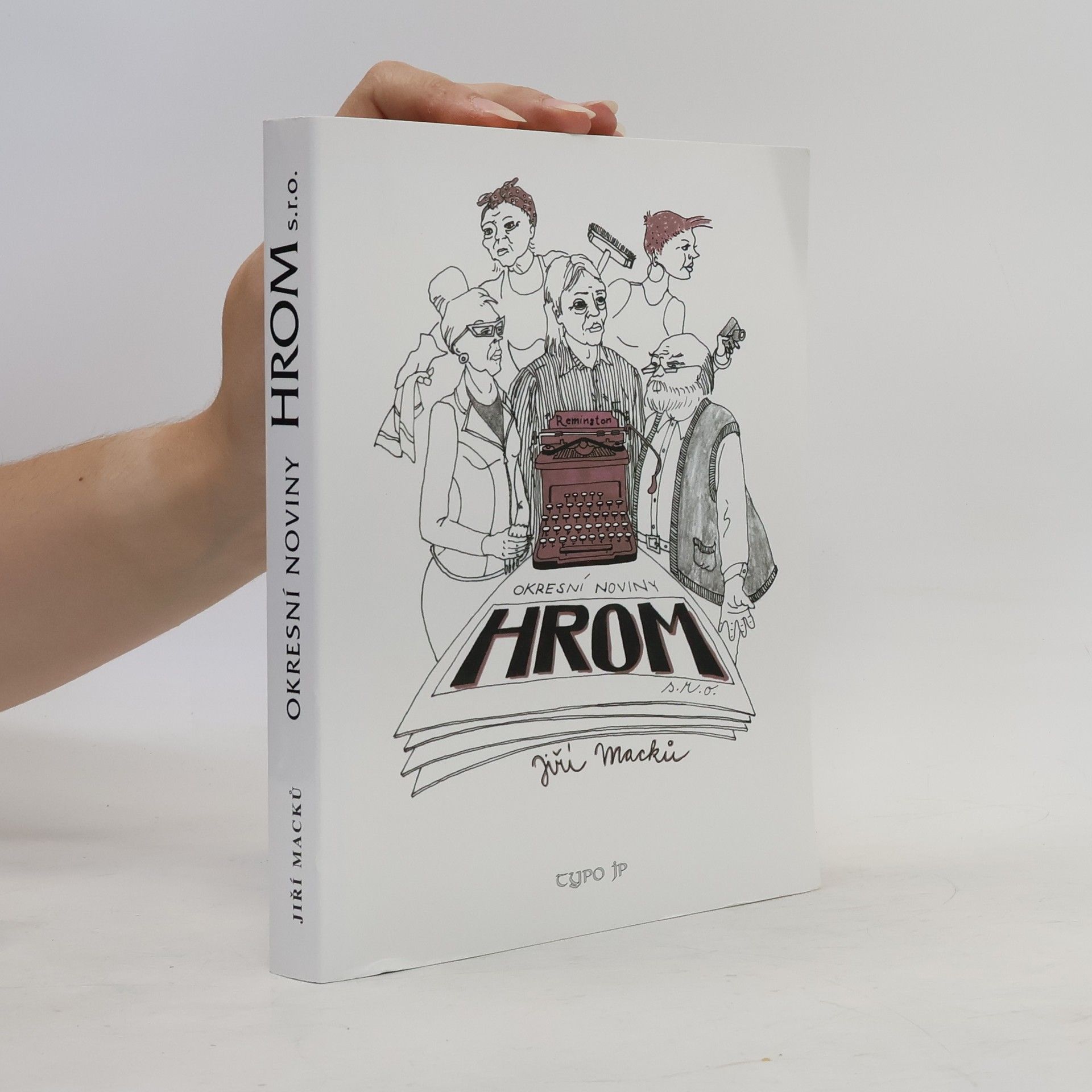 Jiří Macků Okresní noviny Hrom s.r.o.
