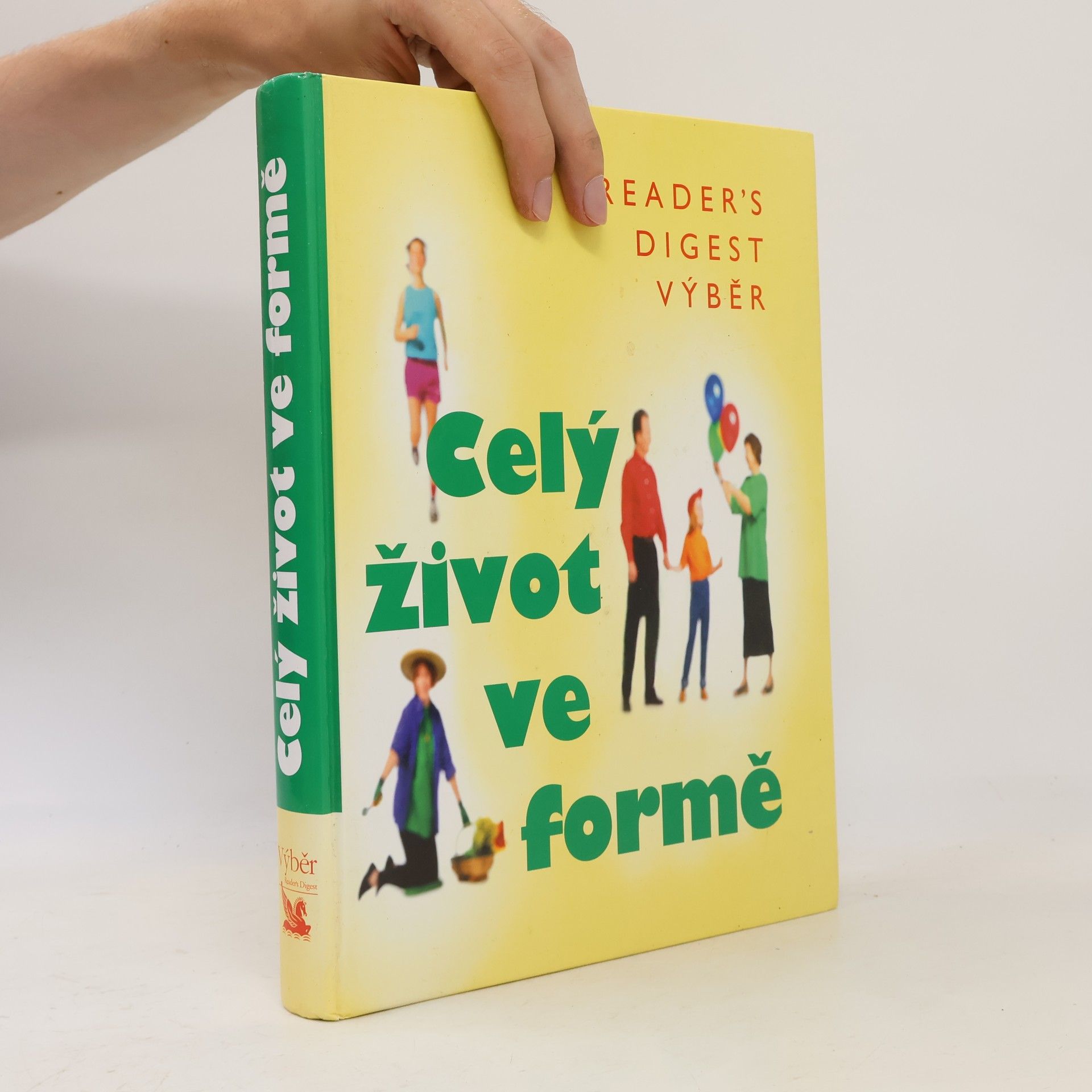 Fionna Hunter Celý život ve formě. Jak dobře vypadat a ještě lépe se cítit