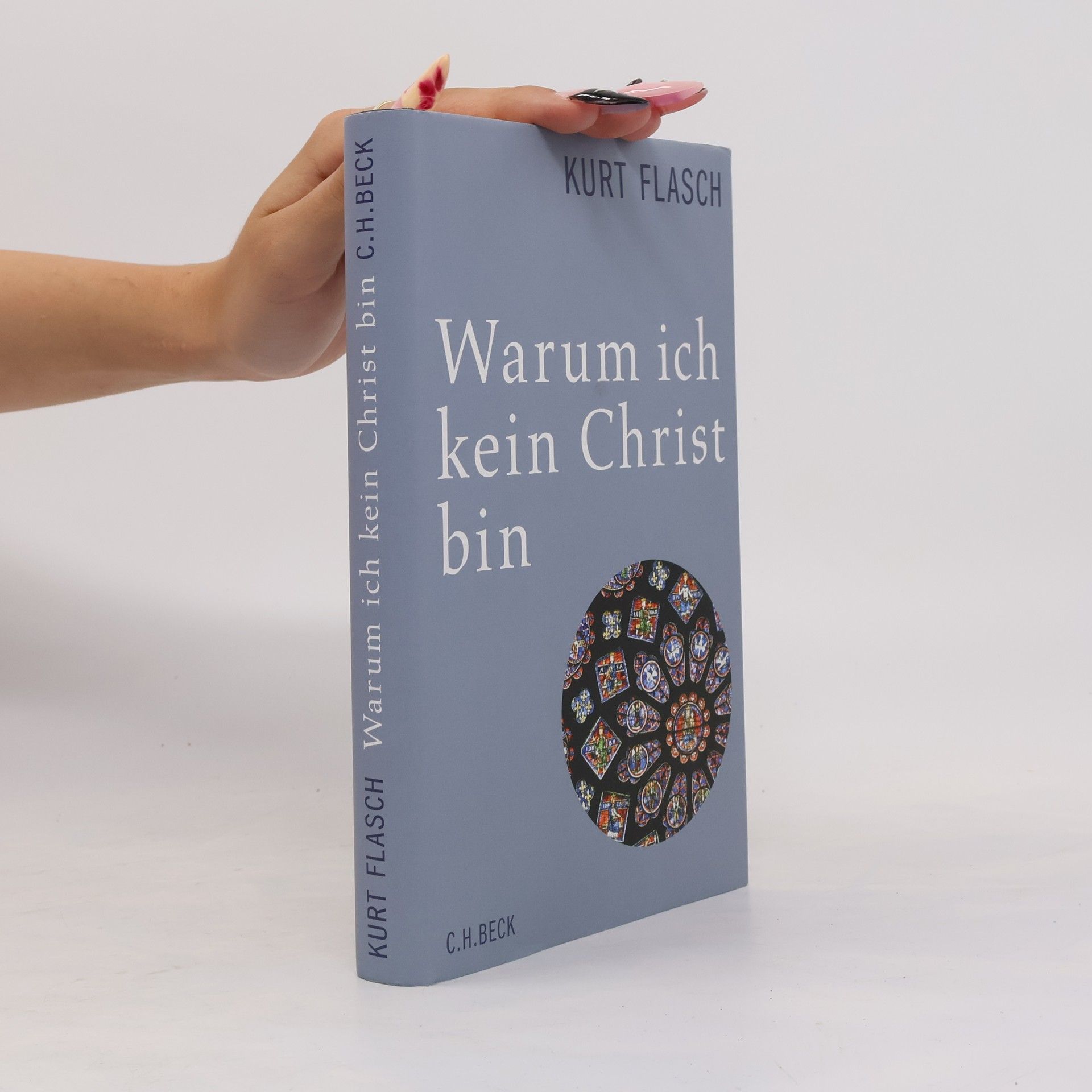Kurt Flasch Warum ich kein Christ bin