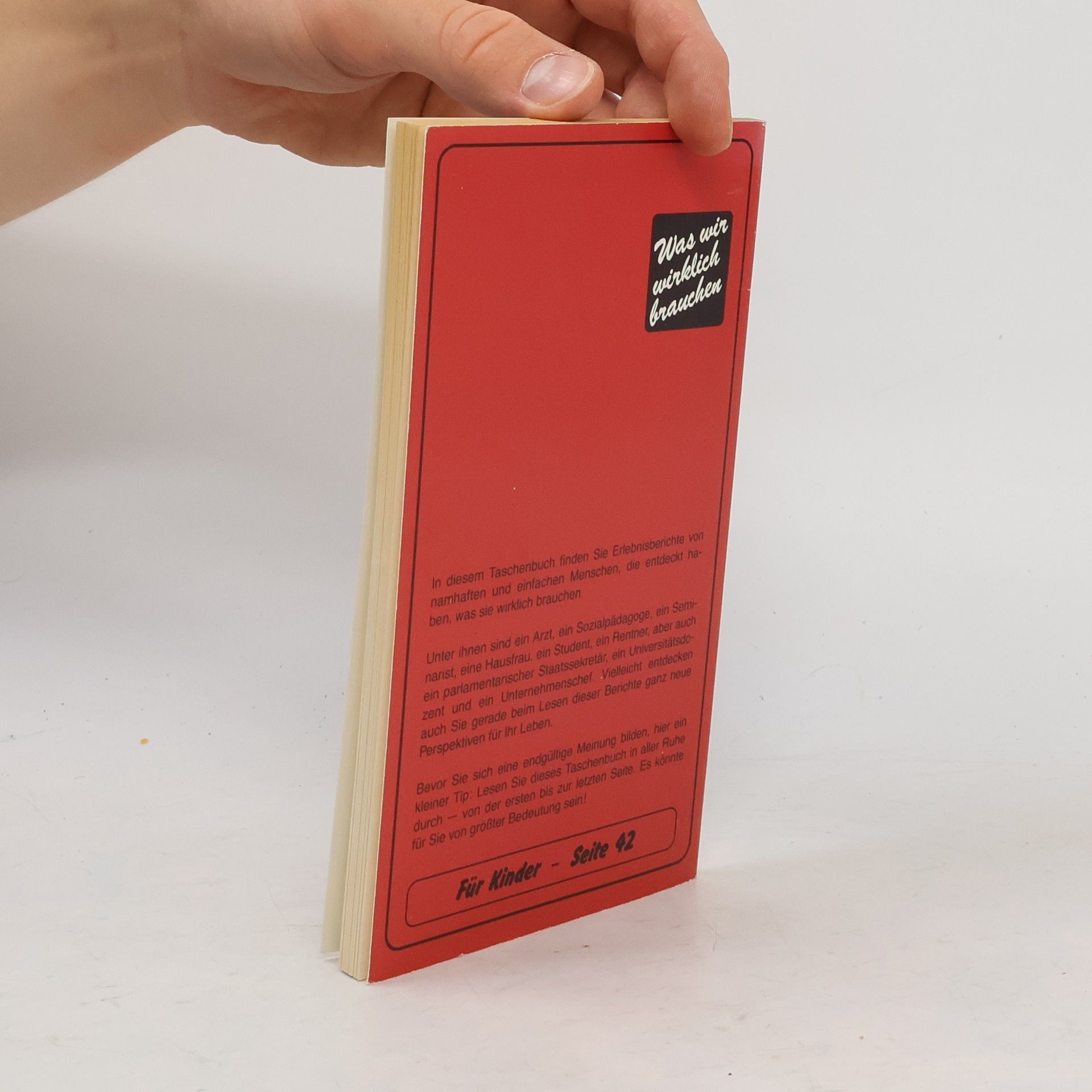 Autorenkollektiv Was wir wirklich brauchen