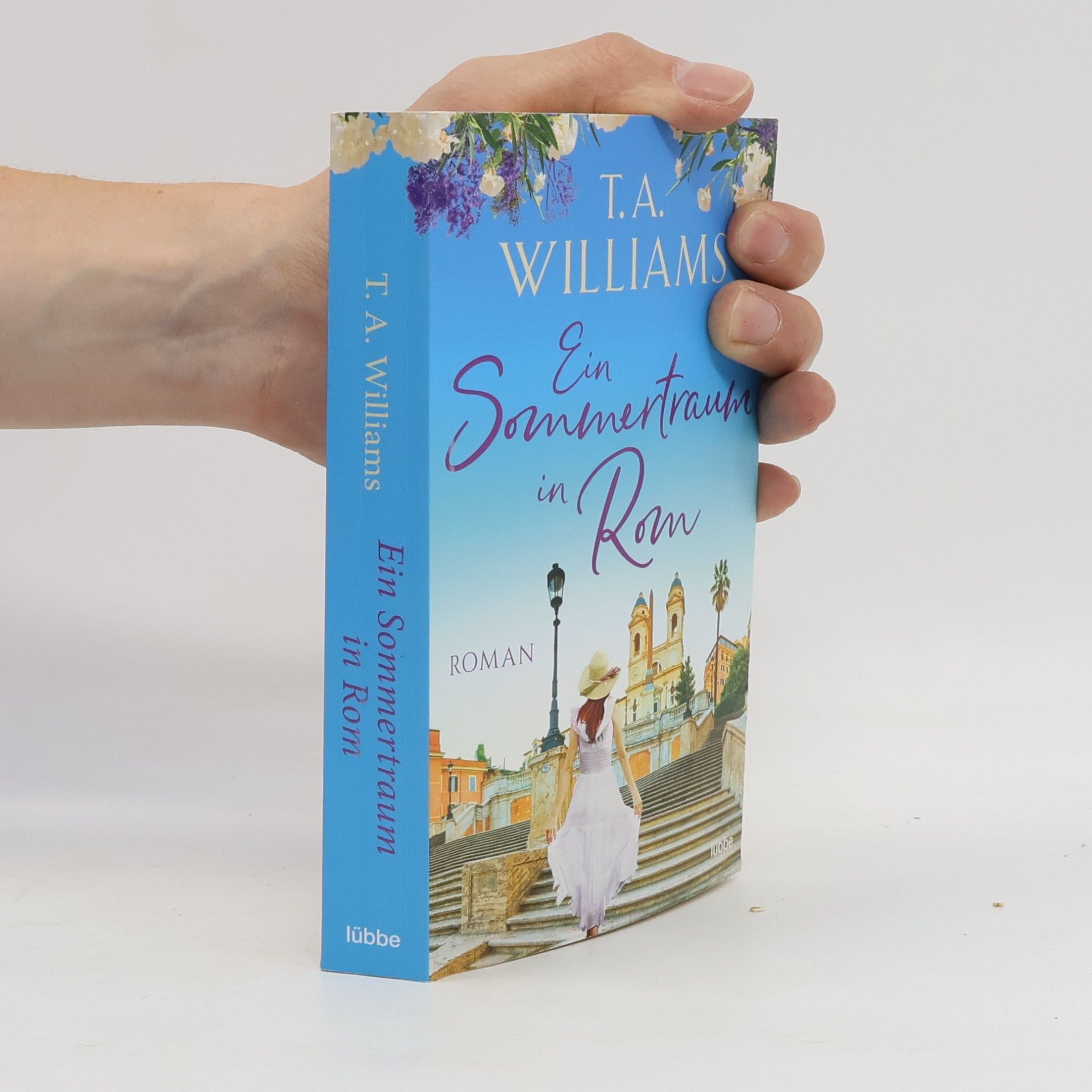 T. A. Williams Ein Sommertraum in Rom