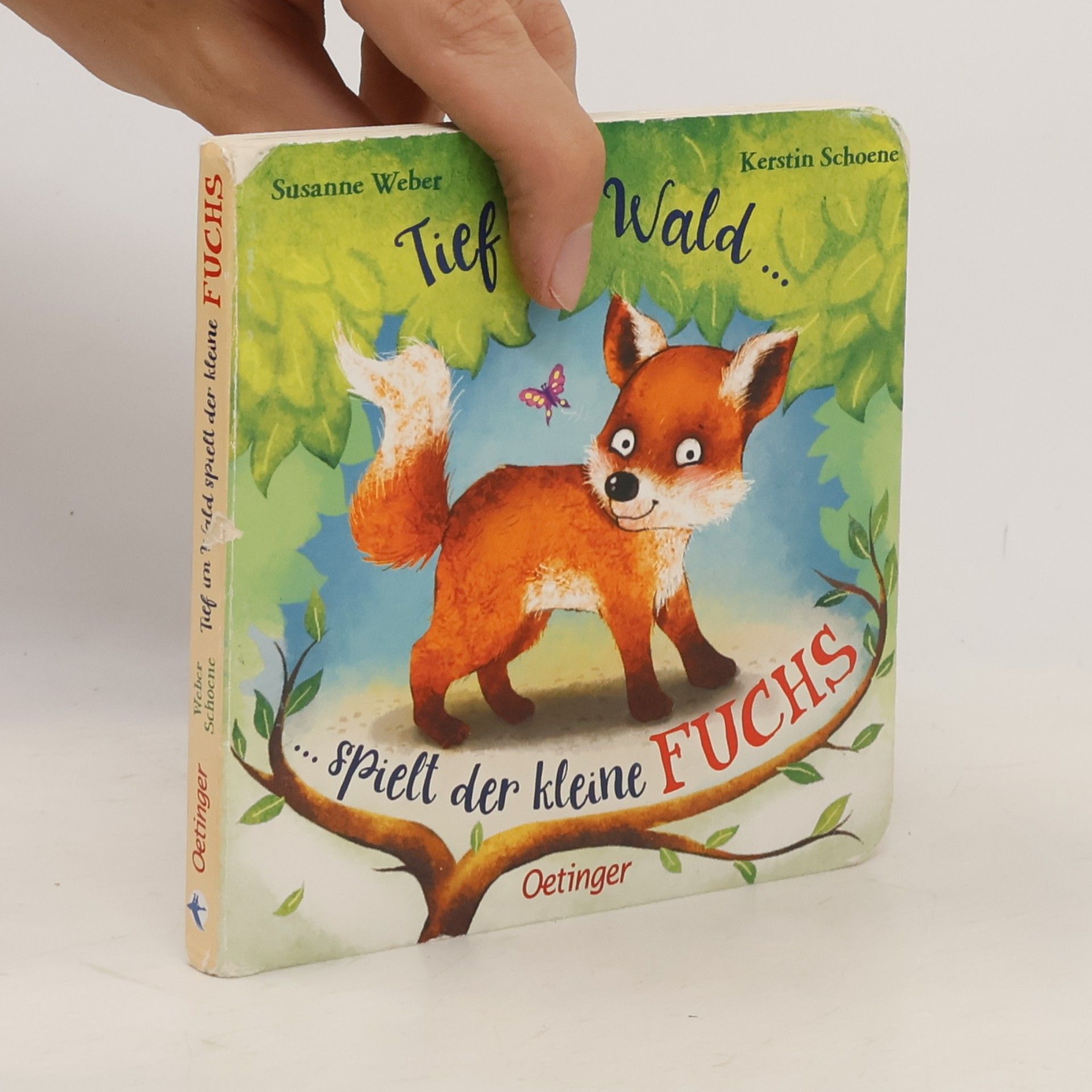 Susanne Weber-Will Tief im Wald ... - ... wohnt der kleine Fuchs
