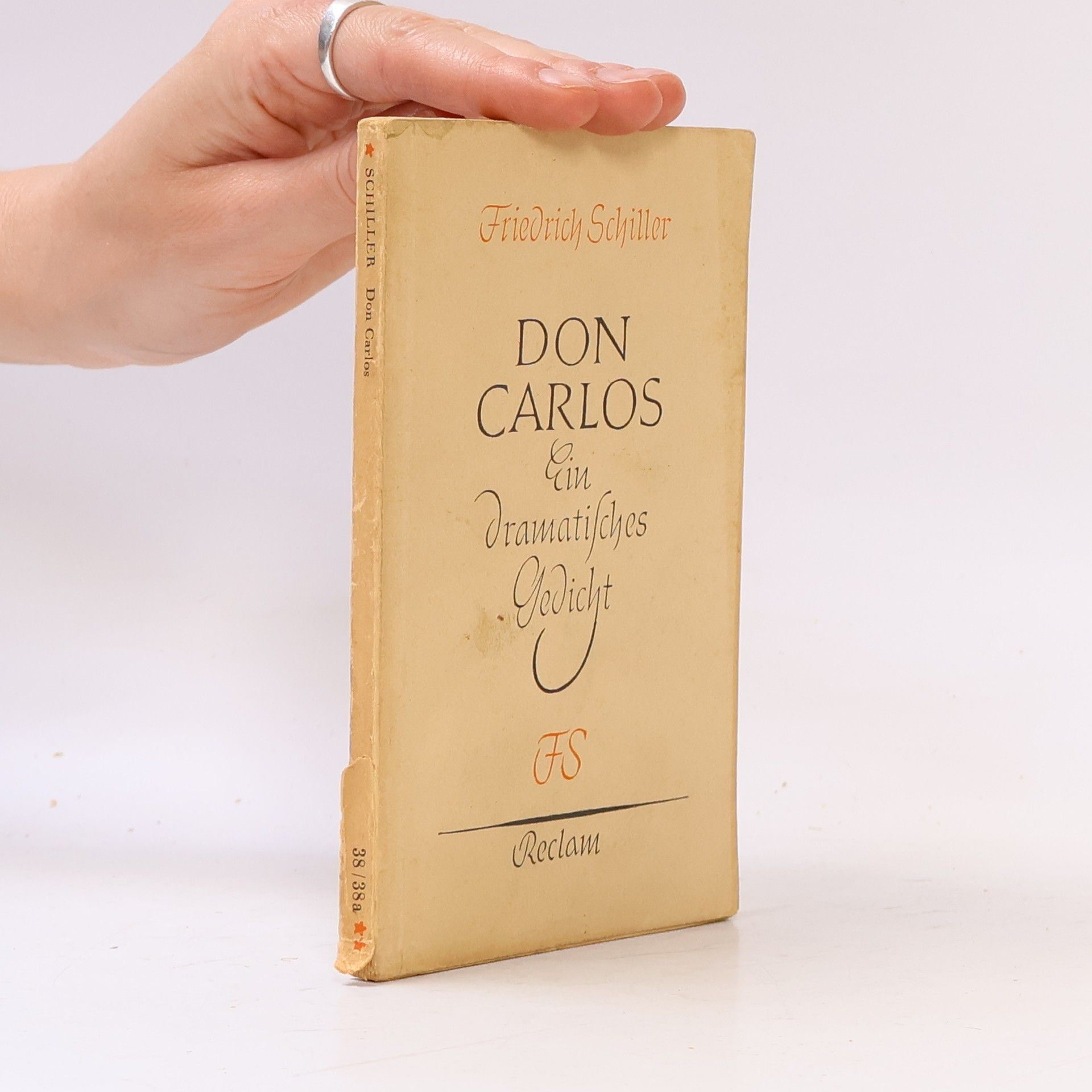 Friedrich Schiller Don Carlos. Ein Dramatisches Gedicht