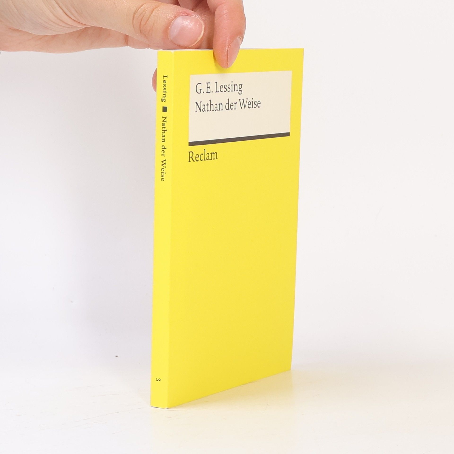 Gotthold Ephraim Lessing Nathan der Weise