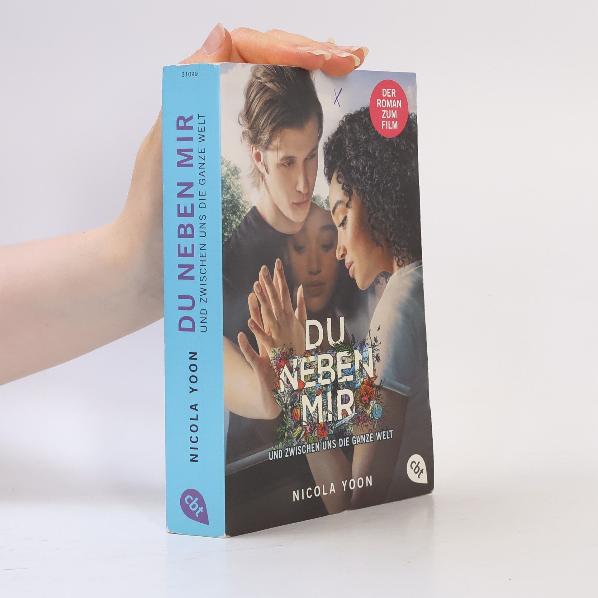 Nicola Yoon Du neben mir und zwischen uns die ganze Welt