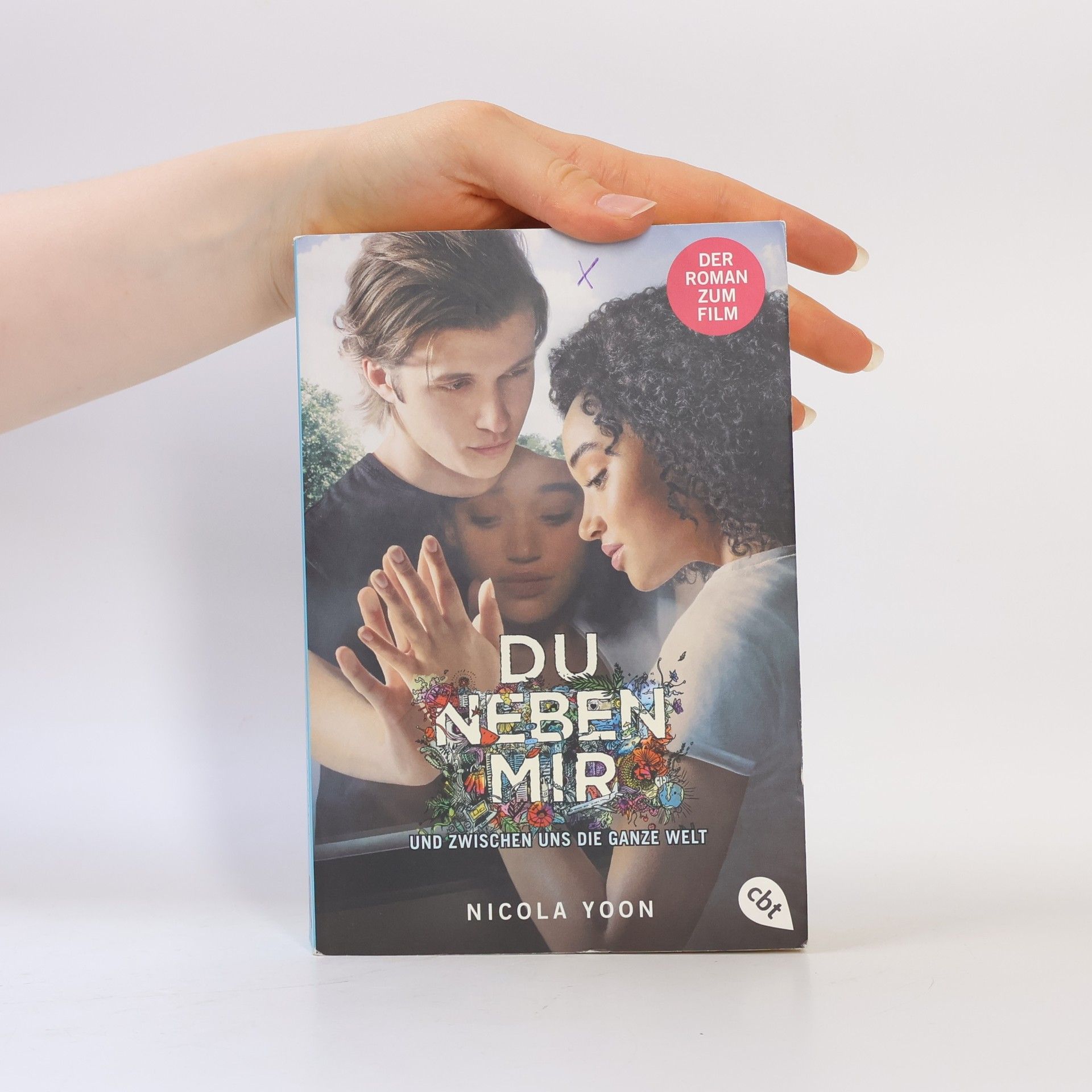 Nicola Yoon Du neben mir und zwischen uns die ganze Welt