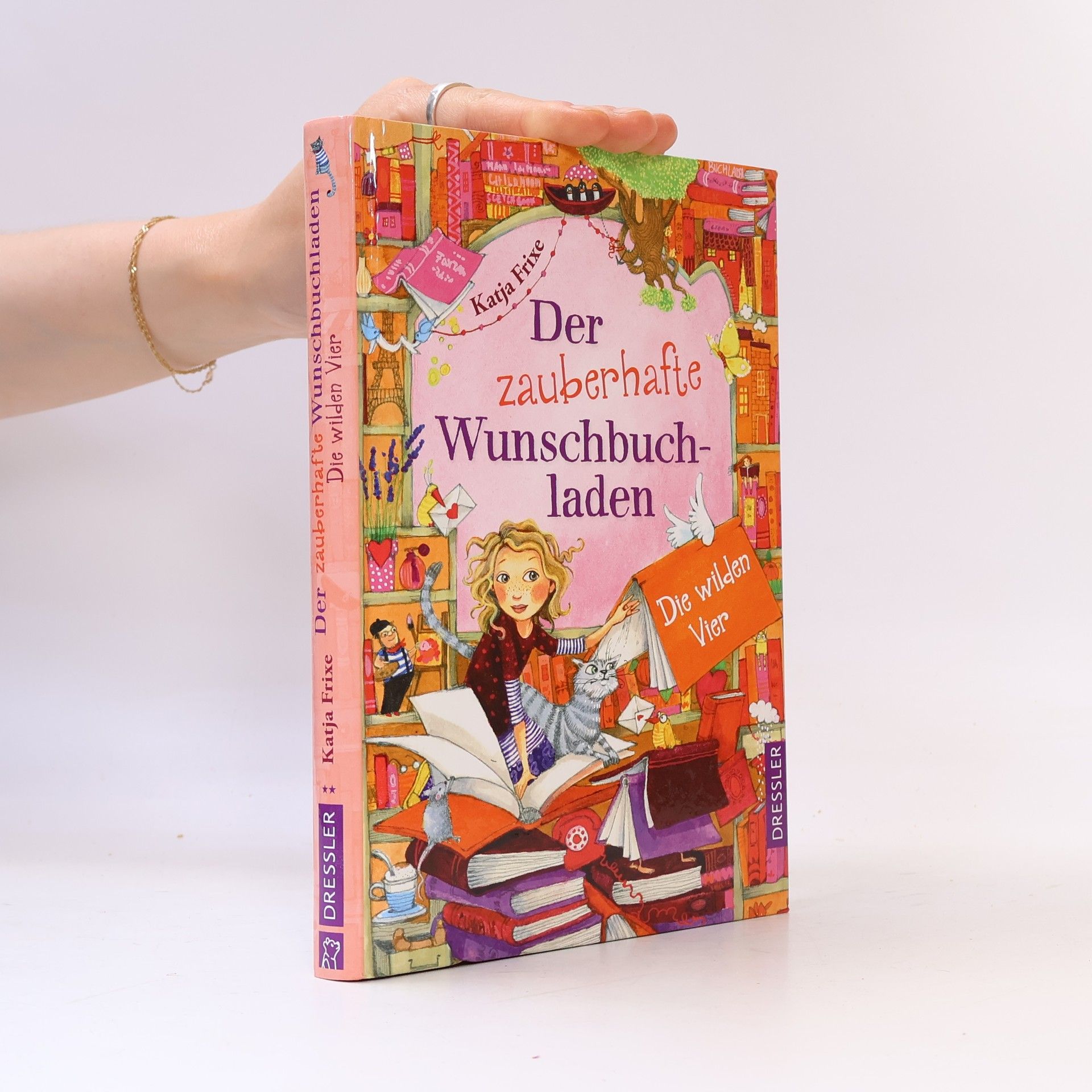 Katja Frixe Der zauberhafte Wunschbuchladen - die wilden Vier
