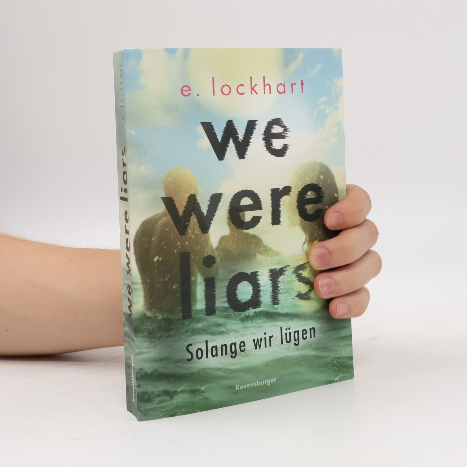 E. Lockhart We Were Liars