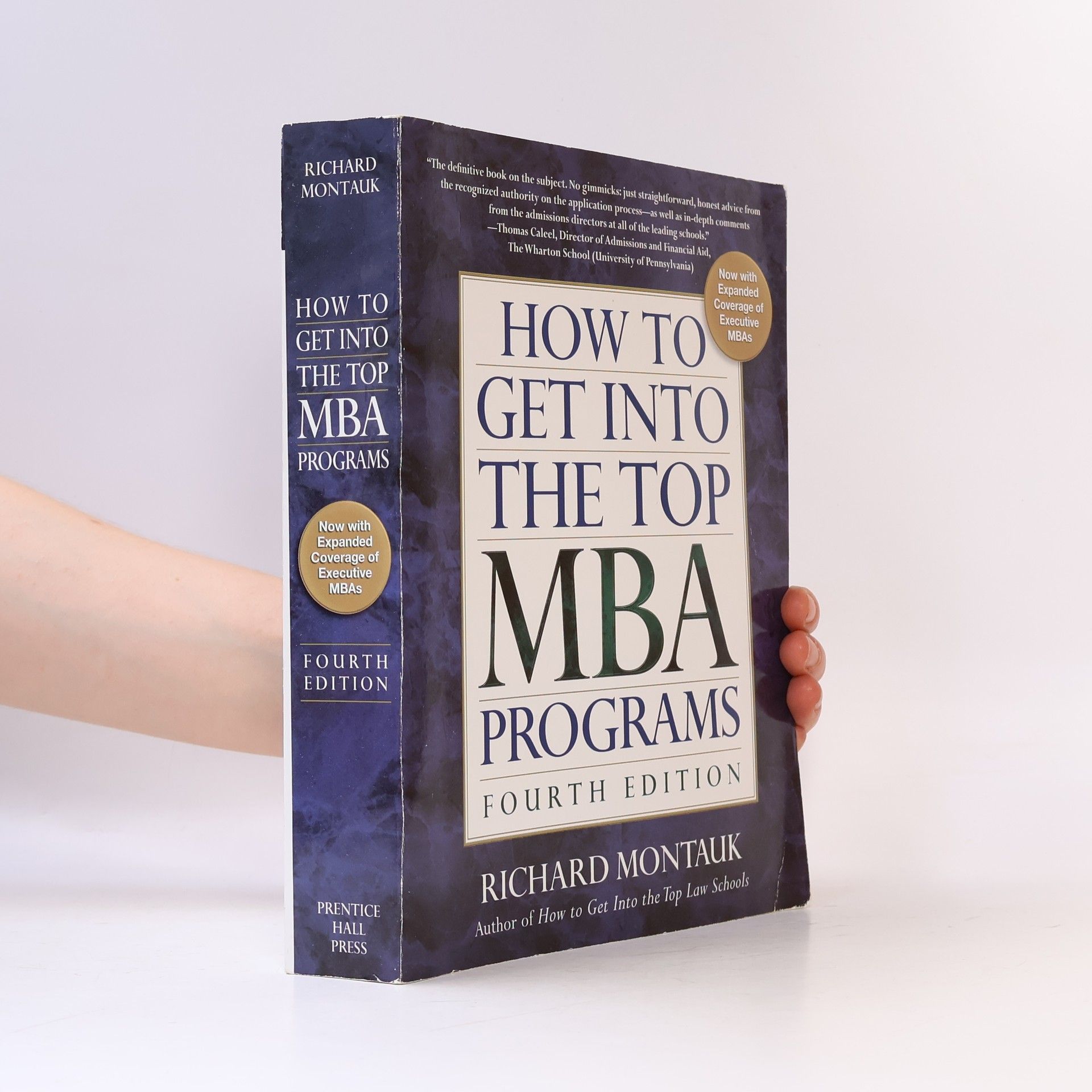 Richard Montauk J.D. How to Get Into the Top MBA Programs