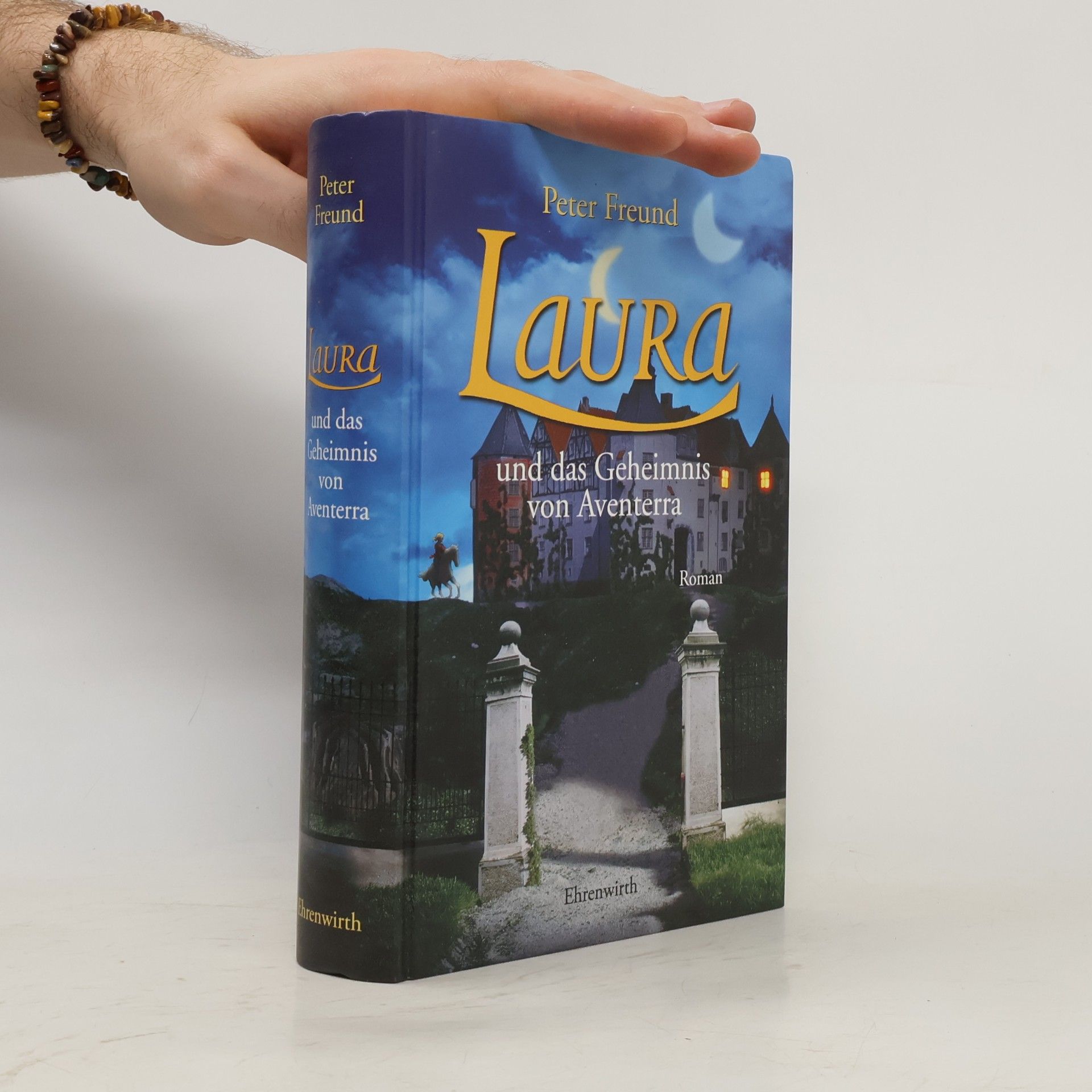 Peter Freund Laura und das Geheimnis von Aventerra