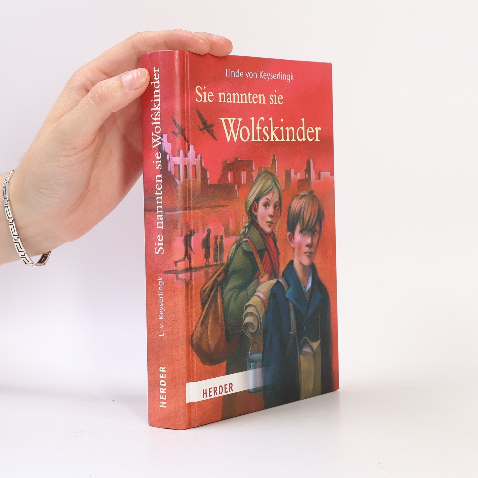 Linde von Keyserlingk Sie nannten sie Wolfskinder