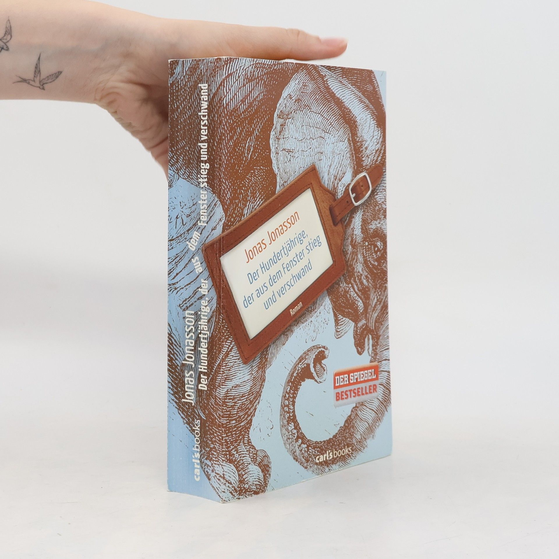 Jonas Jonasson Der Hundertjährige, der aus dem Fenster stieg und verschwand