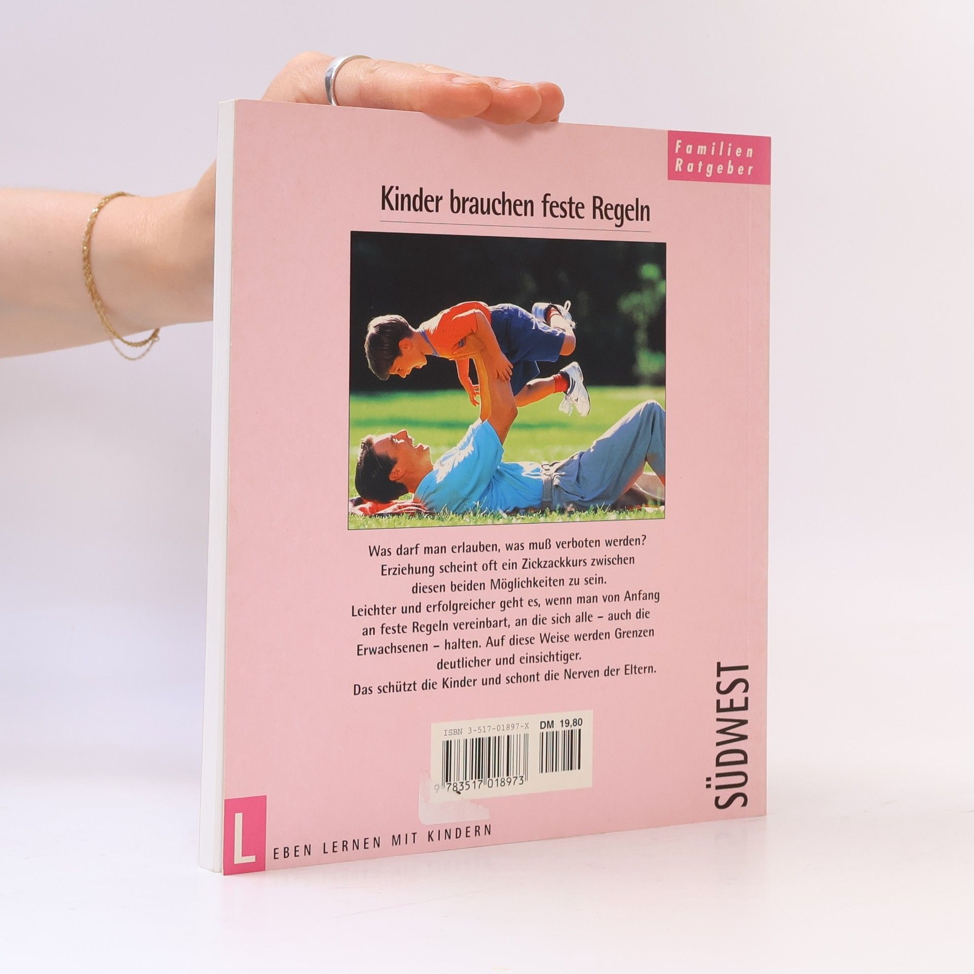 Helga Gürtler Kinder brauchen feste Regeln