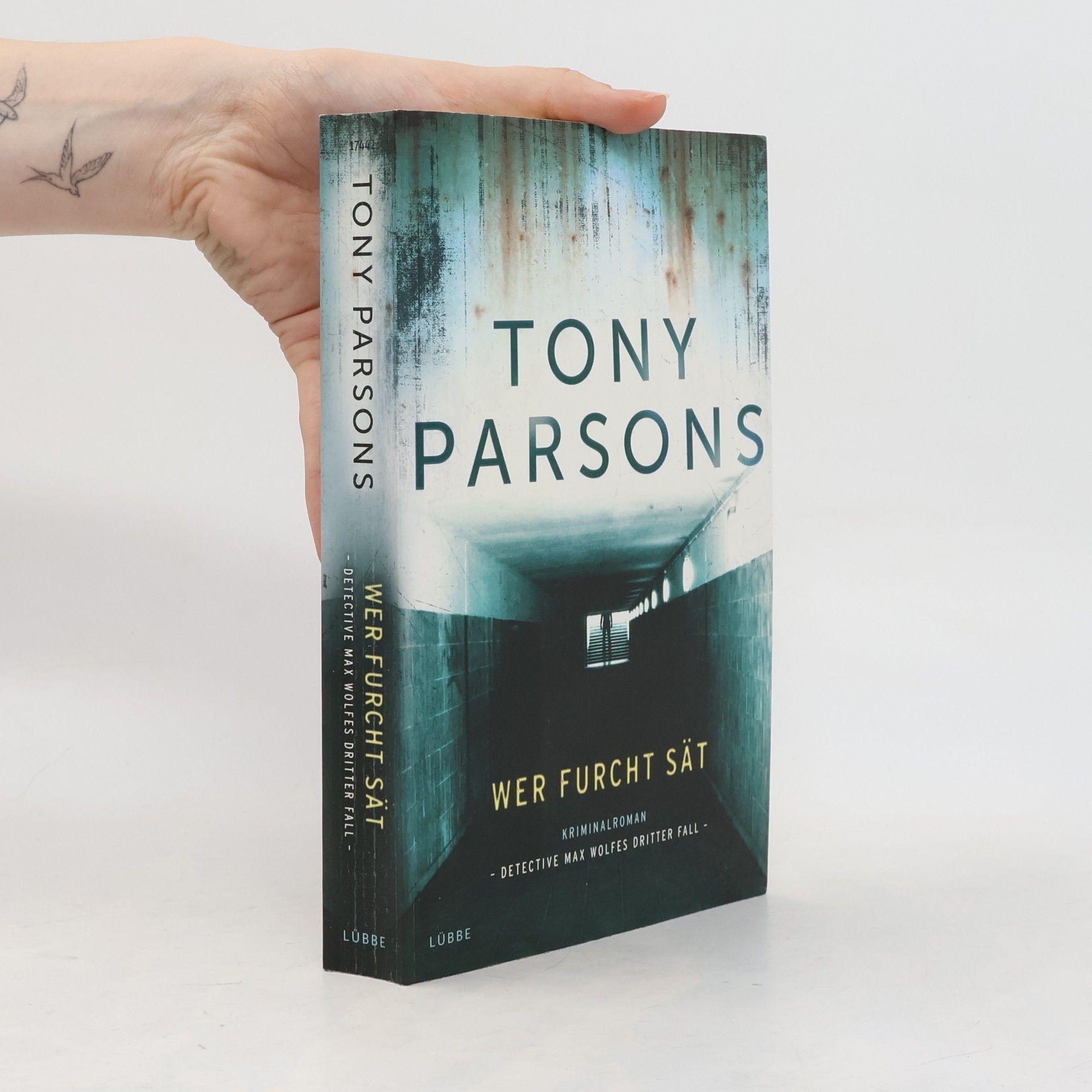 Tony Parsons Wer Furcht sät