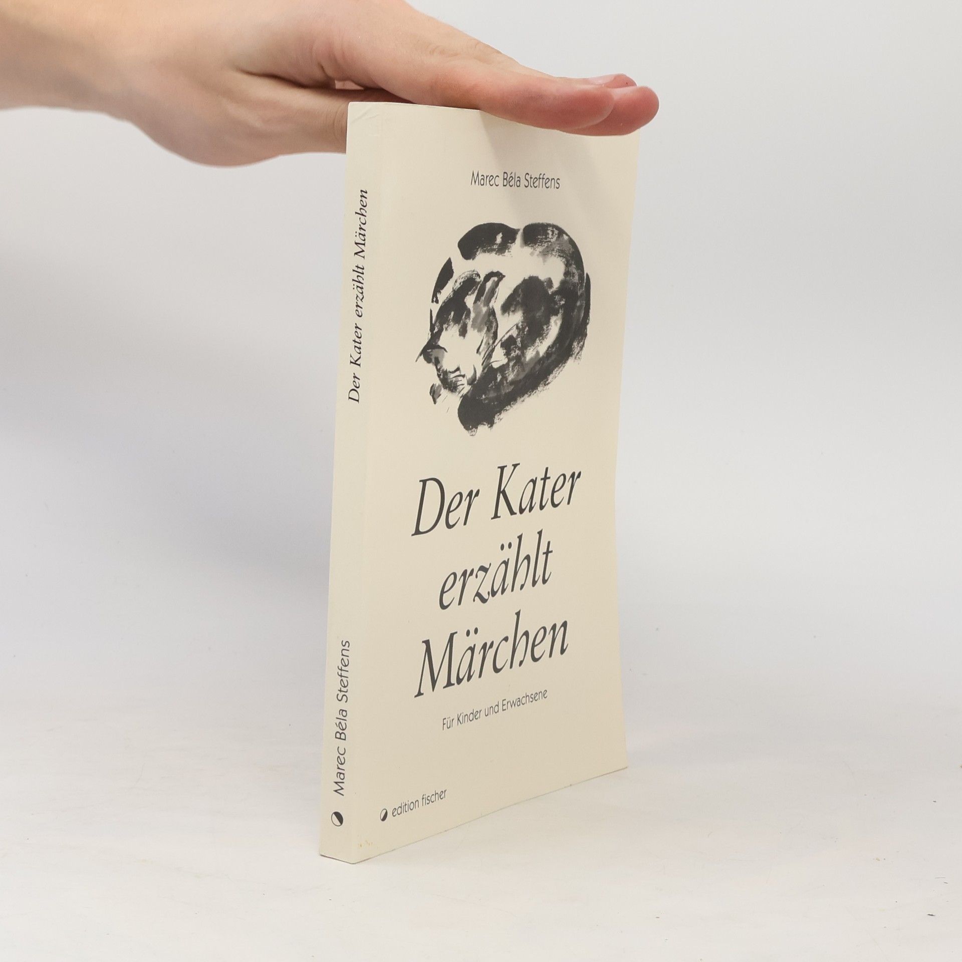 Marec Béla Steffens Edition Fischer: Der Kater erzählt Märchen