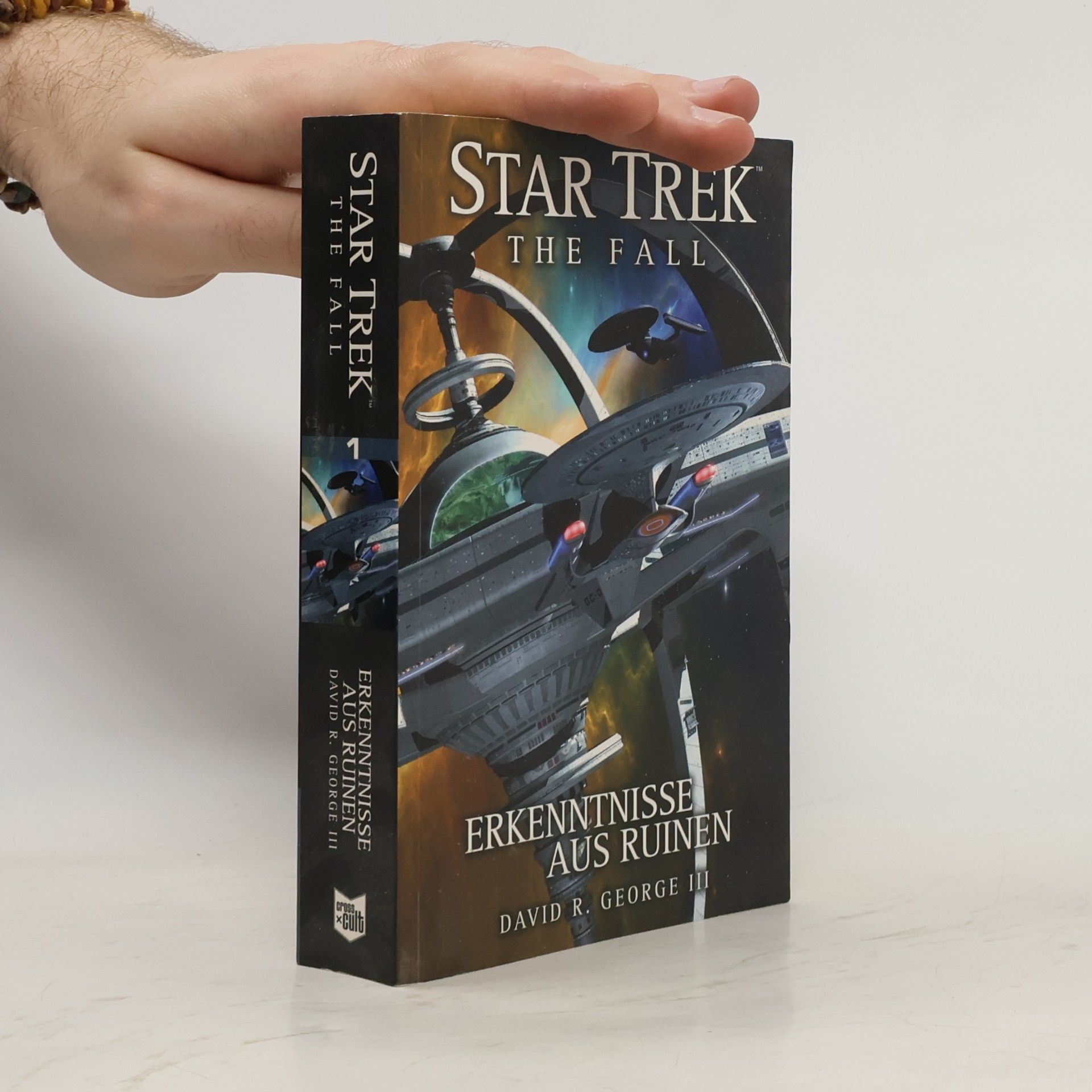 David R. George Star Trek - The Fall 1: Erkenntnisse aus Ruinen