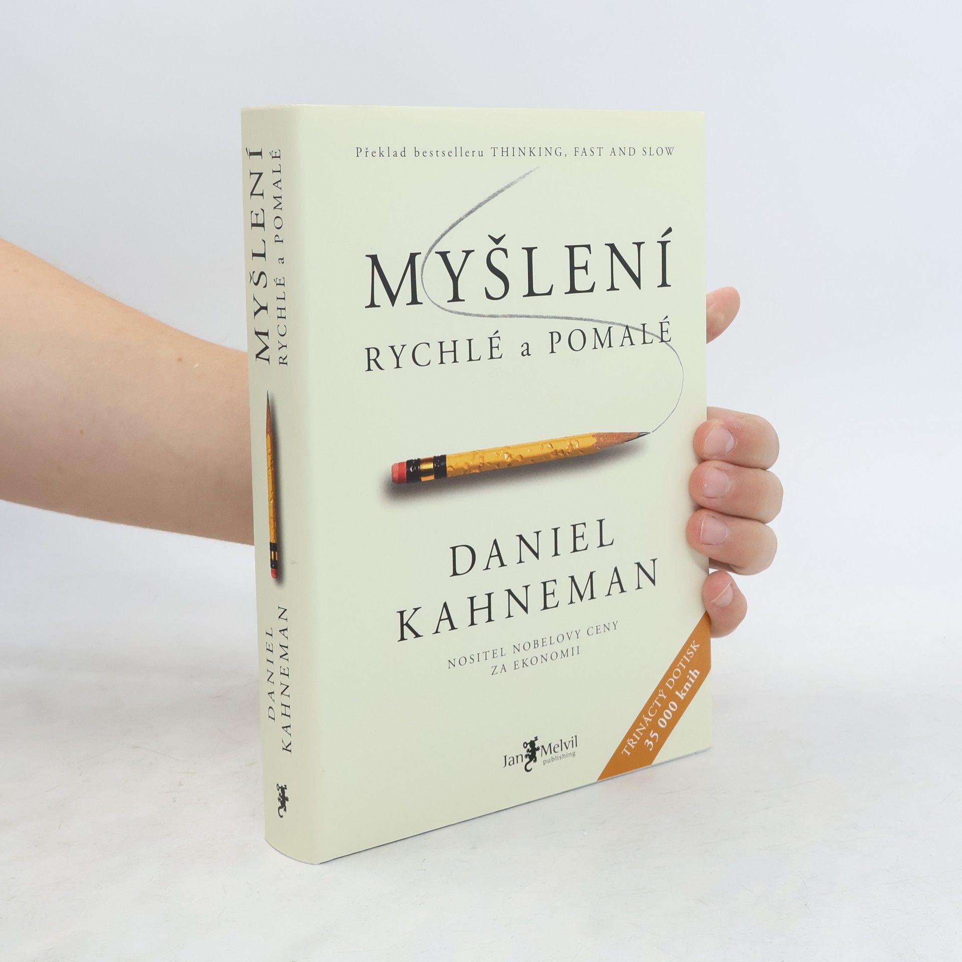 Daniel Kahneman Myšlení: Rychlé a pomalé