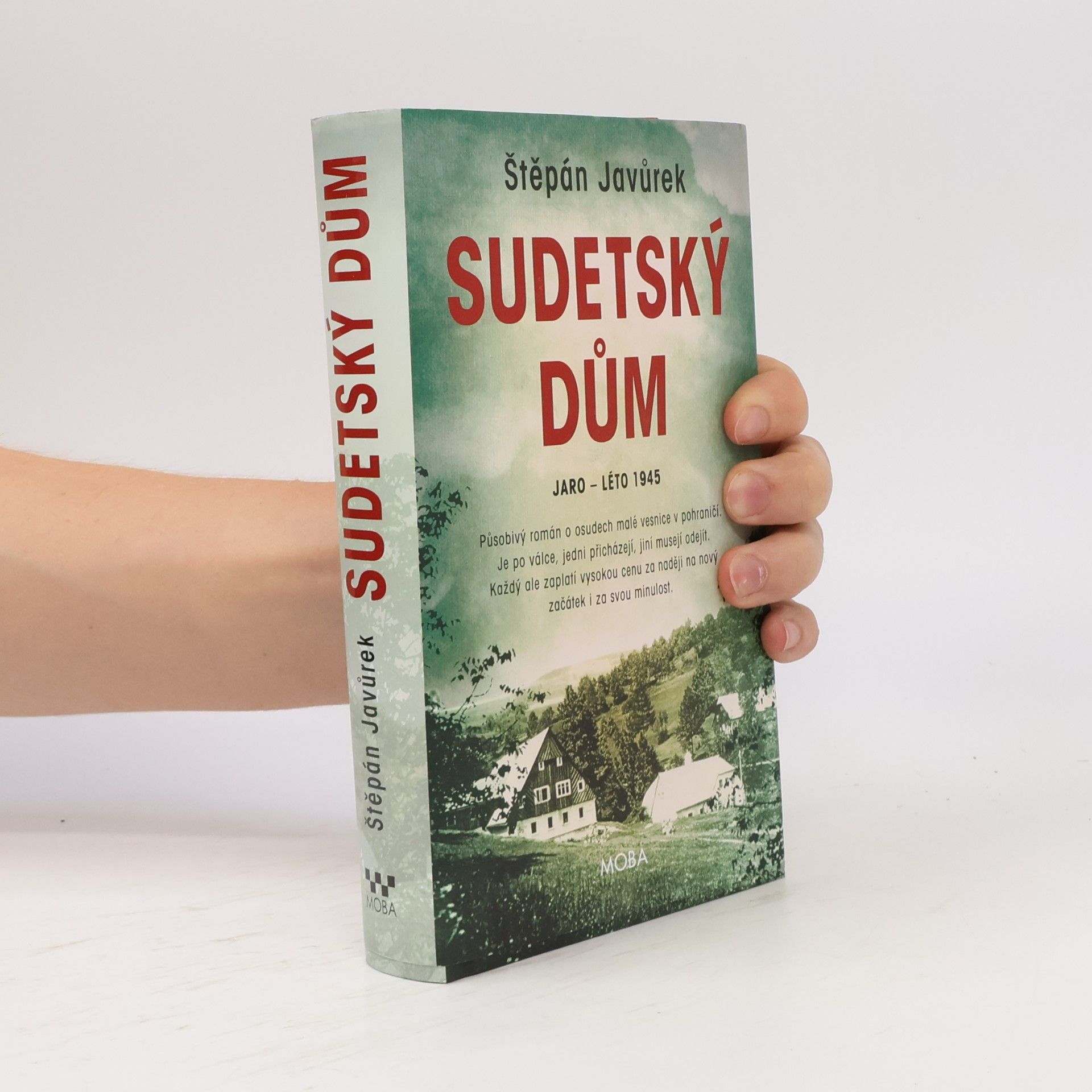 Štěpán Javůrek Sudetský dům : jaro - léto 1945