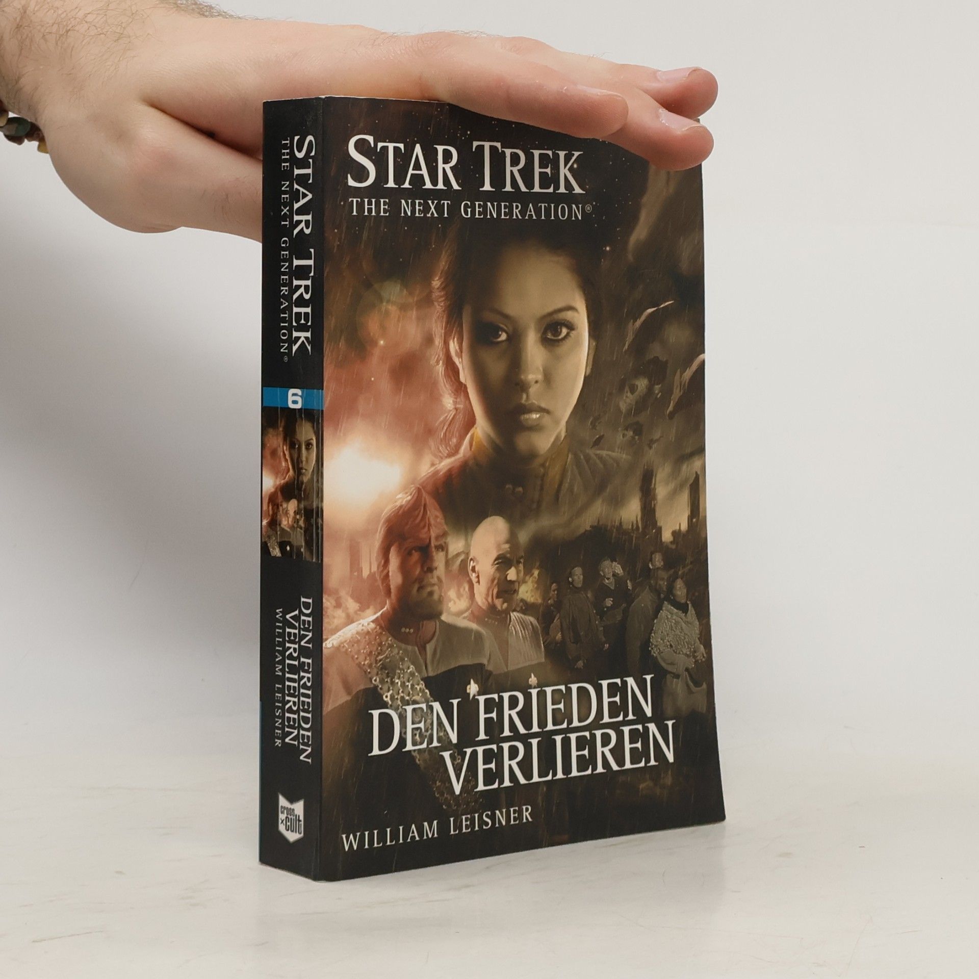 William Leisner Star Trek - The Next Generation: Den Frieden verlieren