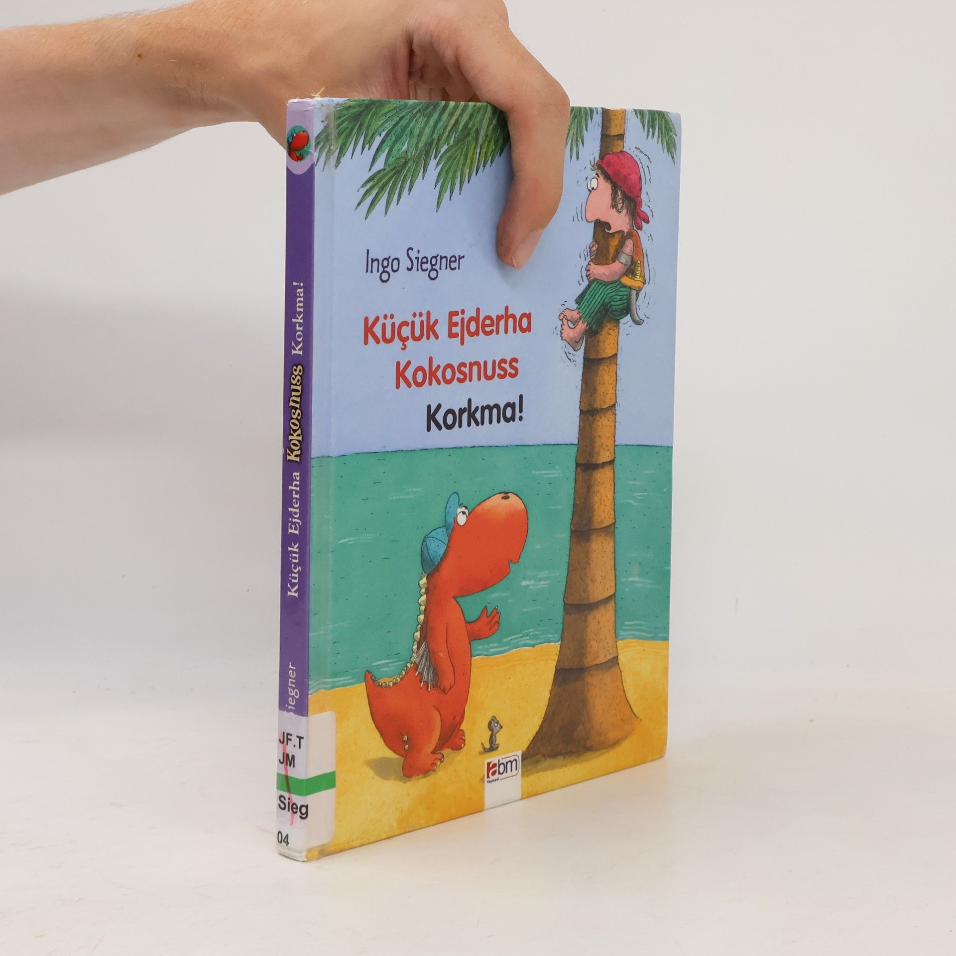 Ingo Siegener Küçük ejderha Kokosnuss - korkma!