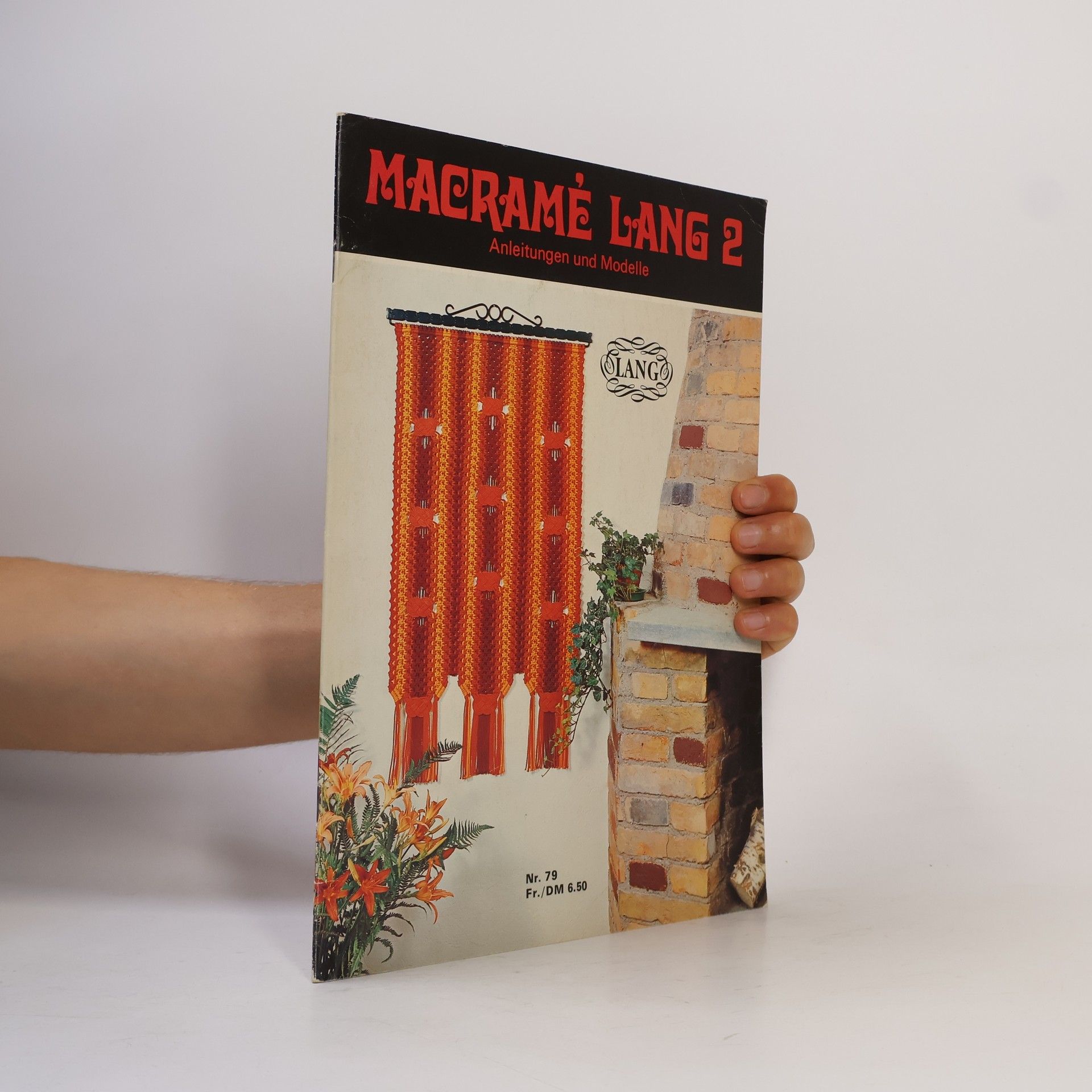 Various authors Macramé Lang 2: Anleitungen und Modelle
