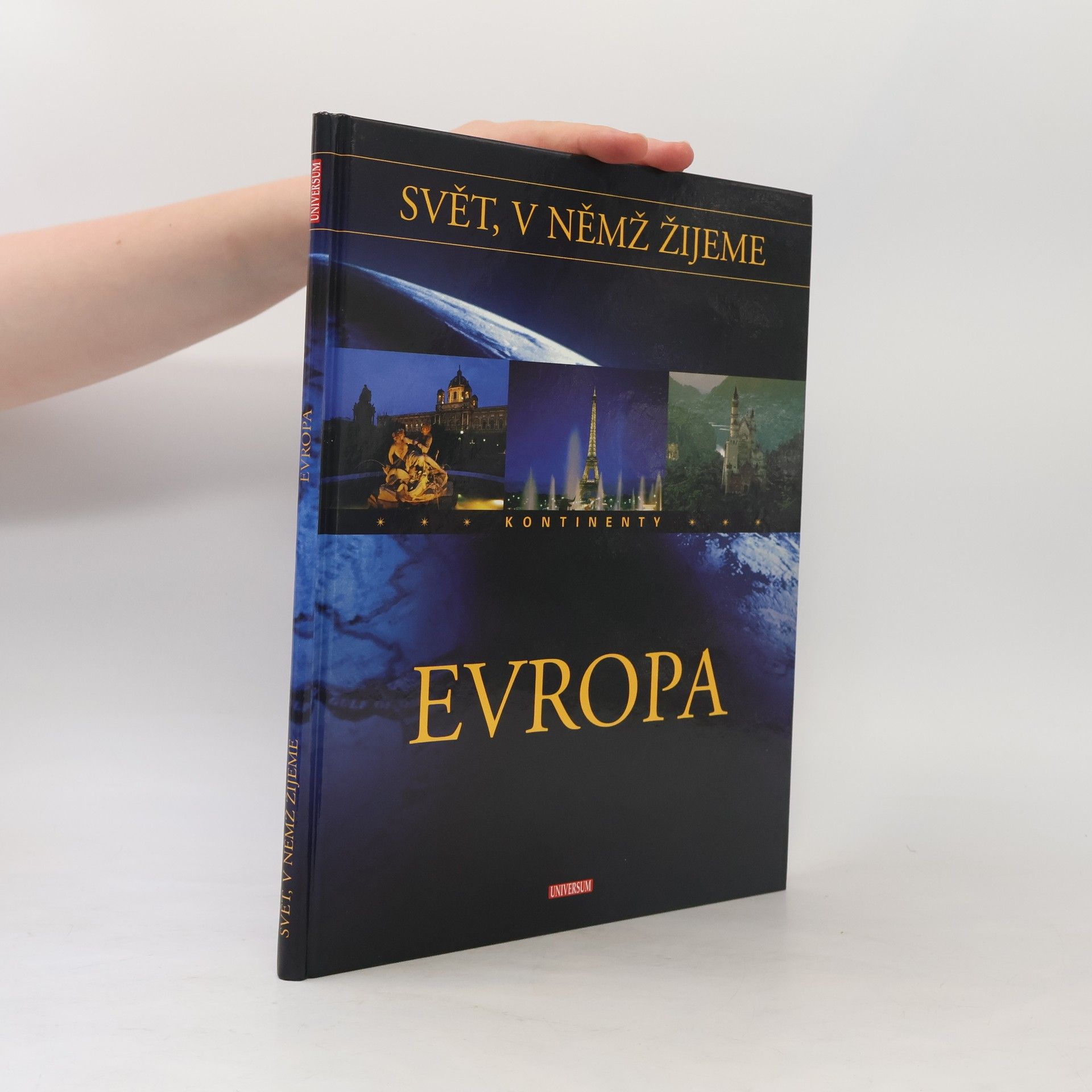 Collectif d'auteurs Svět, v němž žijeme. Kontinenty. Evropa