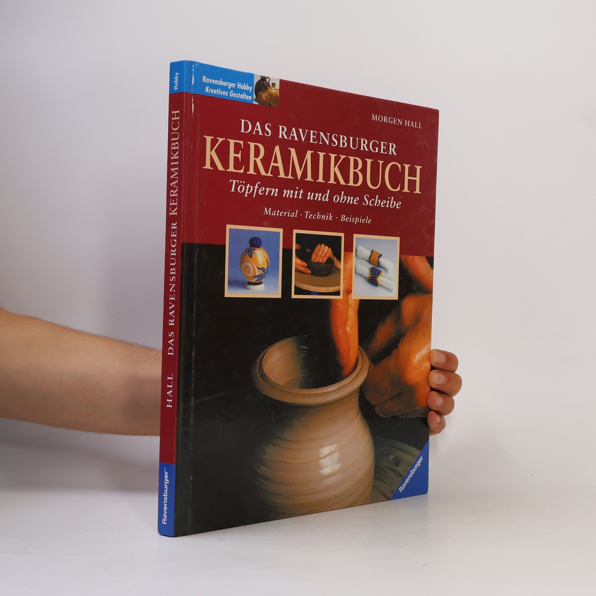 Morgen Hall Das Ravensburger Keramikbuch