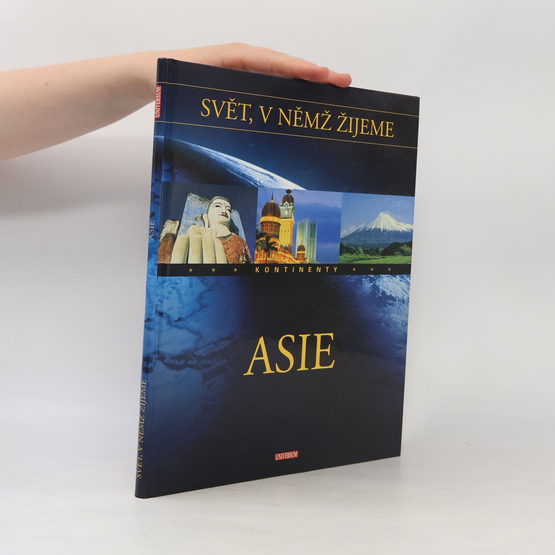 Autorenkollektiv Svět, v němž žijeme: Asie