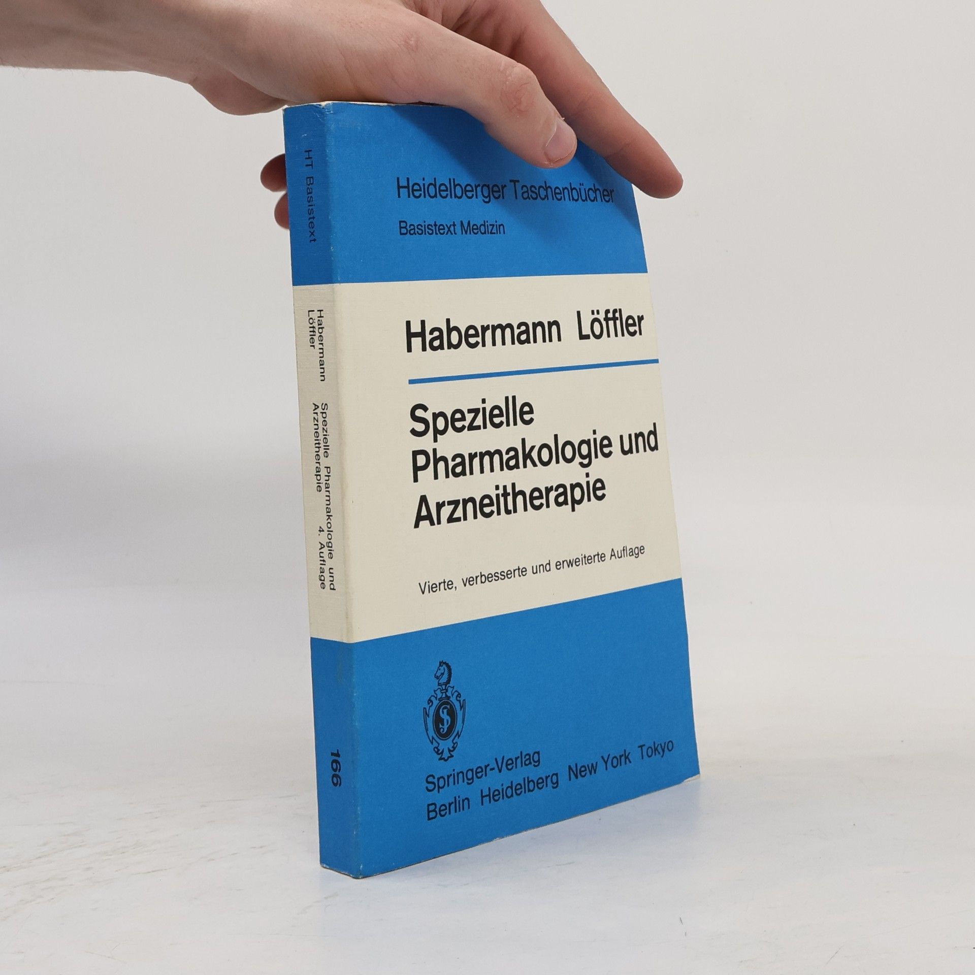 Helmut Löffler Heidelberger Taschenbücher - 166: Spezielle Pharmakologie und Arzneitherapie