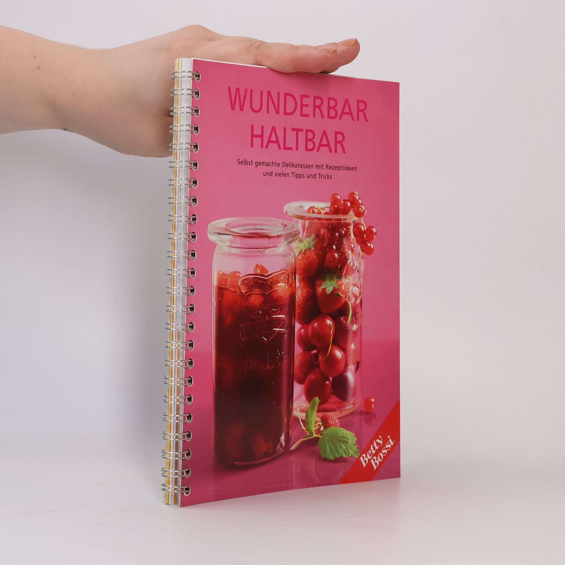 Betty Bossi Wunderbar Haltbar