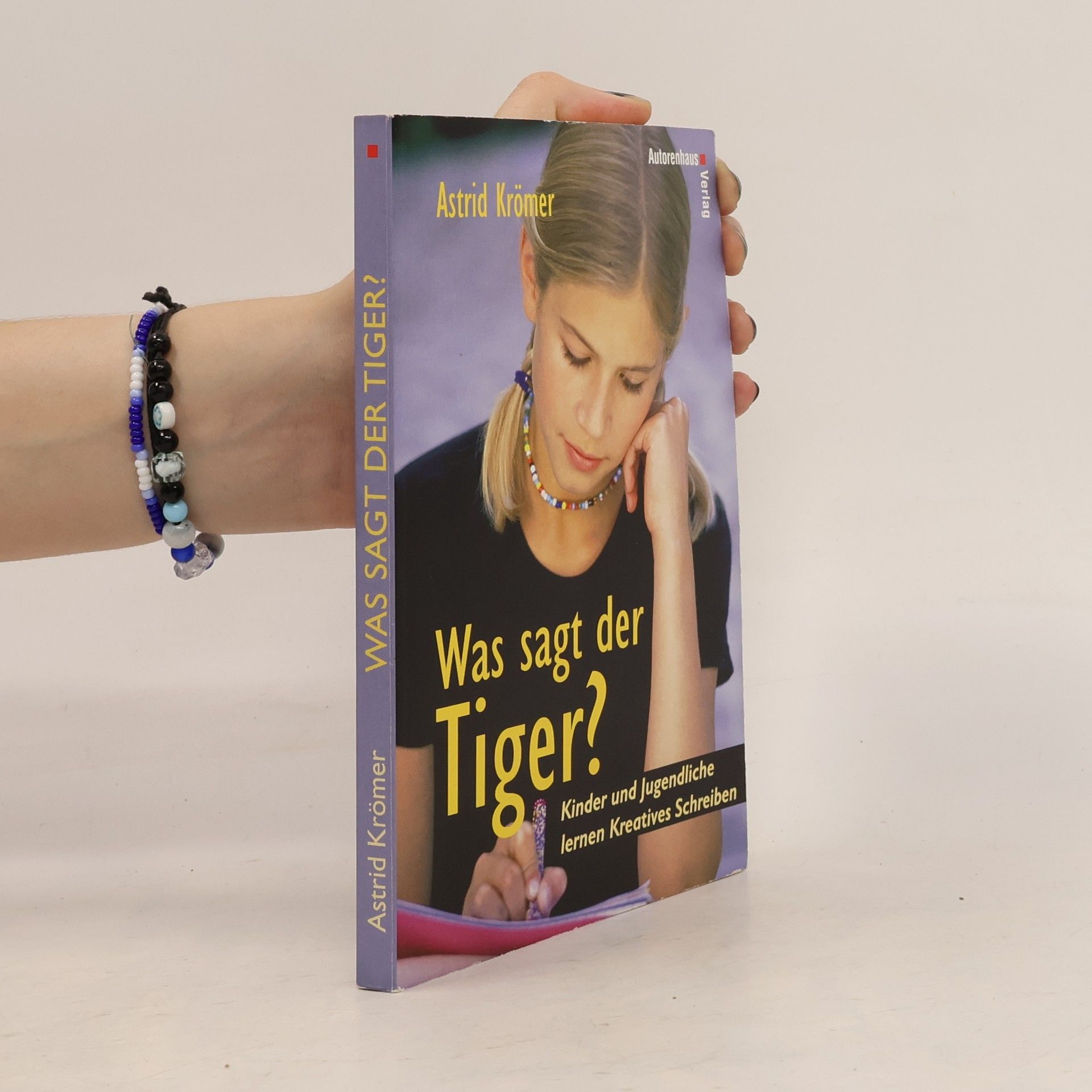 Astrid Krömer Was sagt der Tiger?
