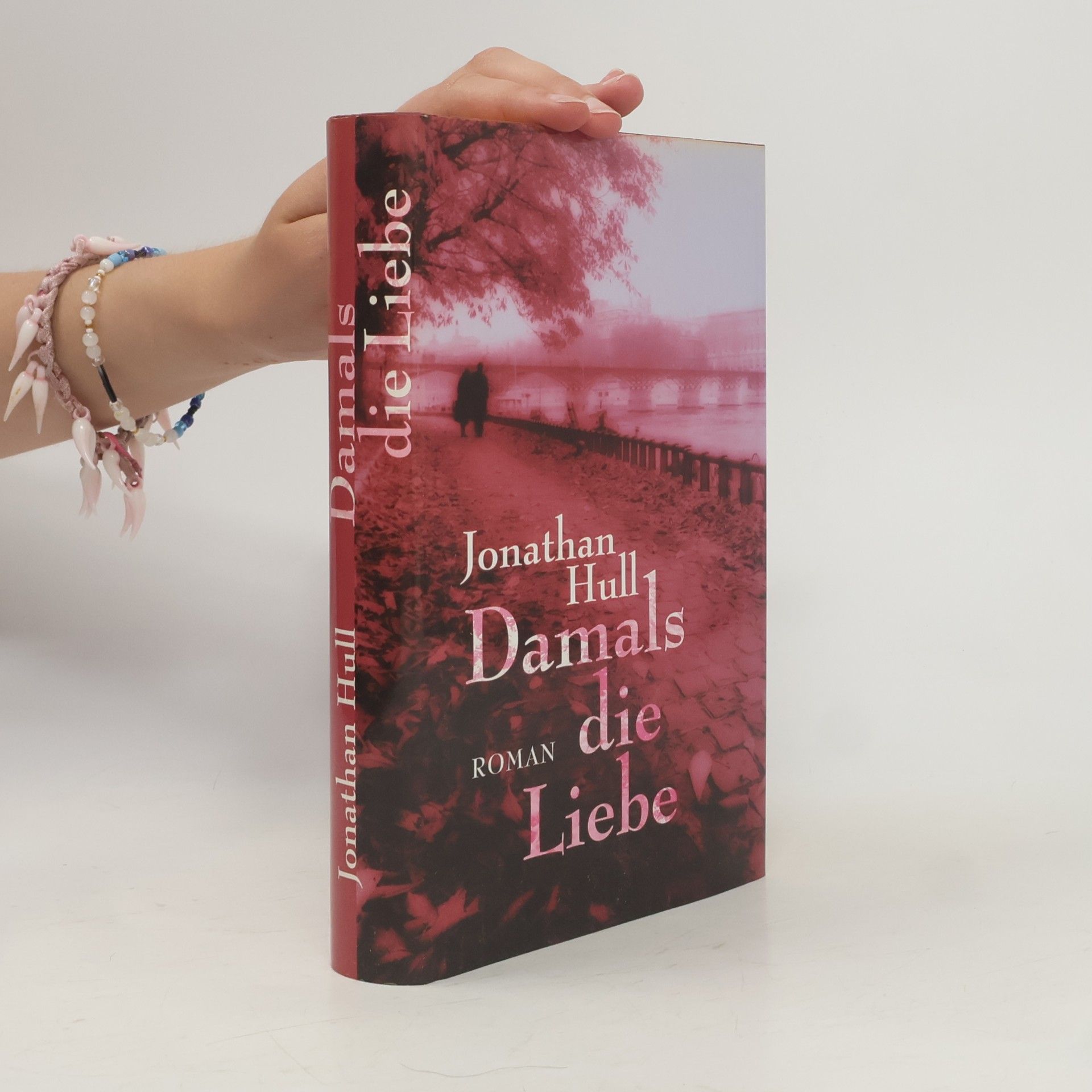 Jonathan Hull Damals die Liebe