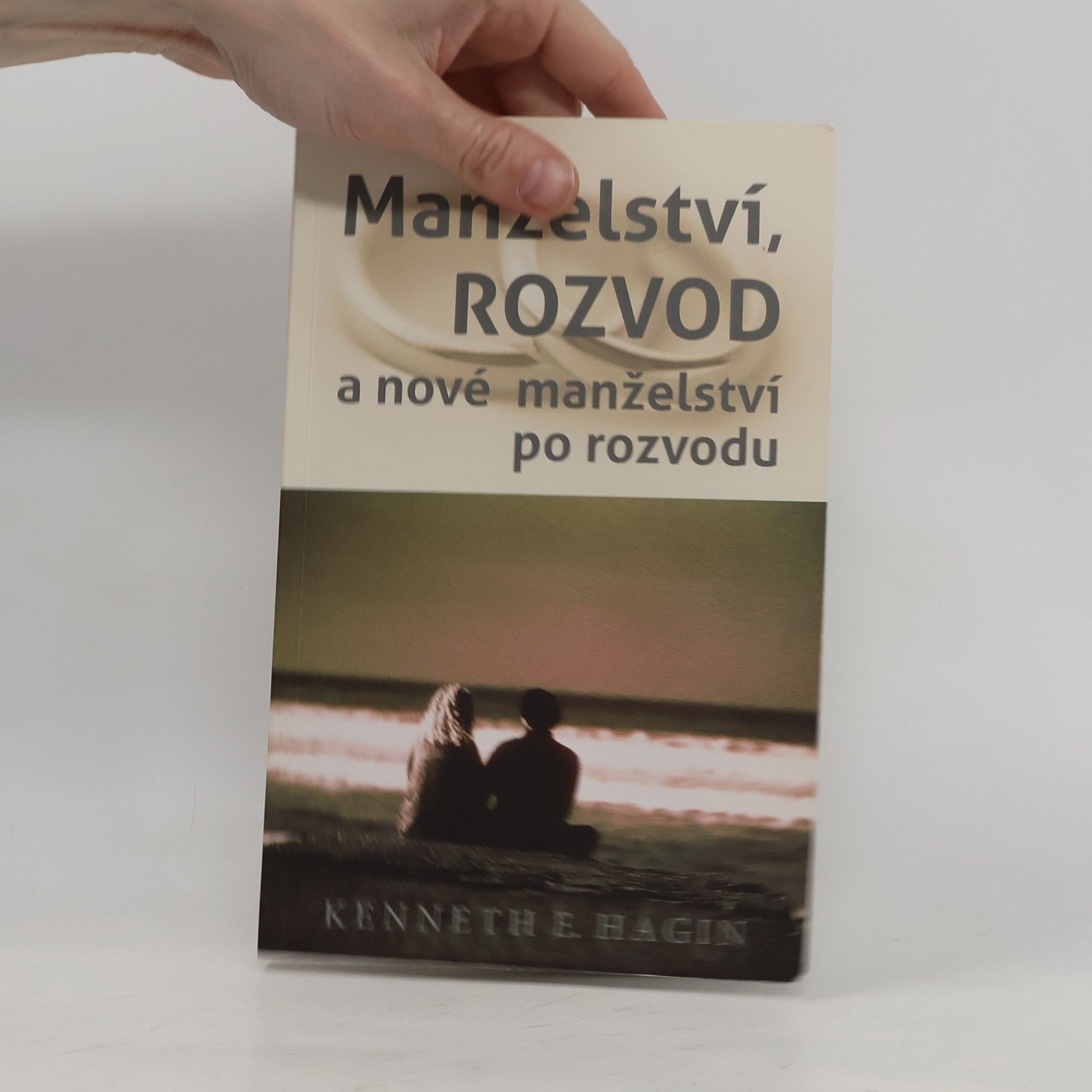 Kenneth Erwin Hagin Manželství, rozvod a nové manželství po rozvodu