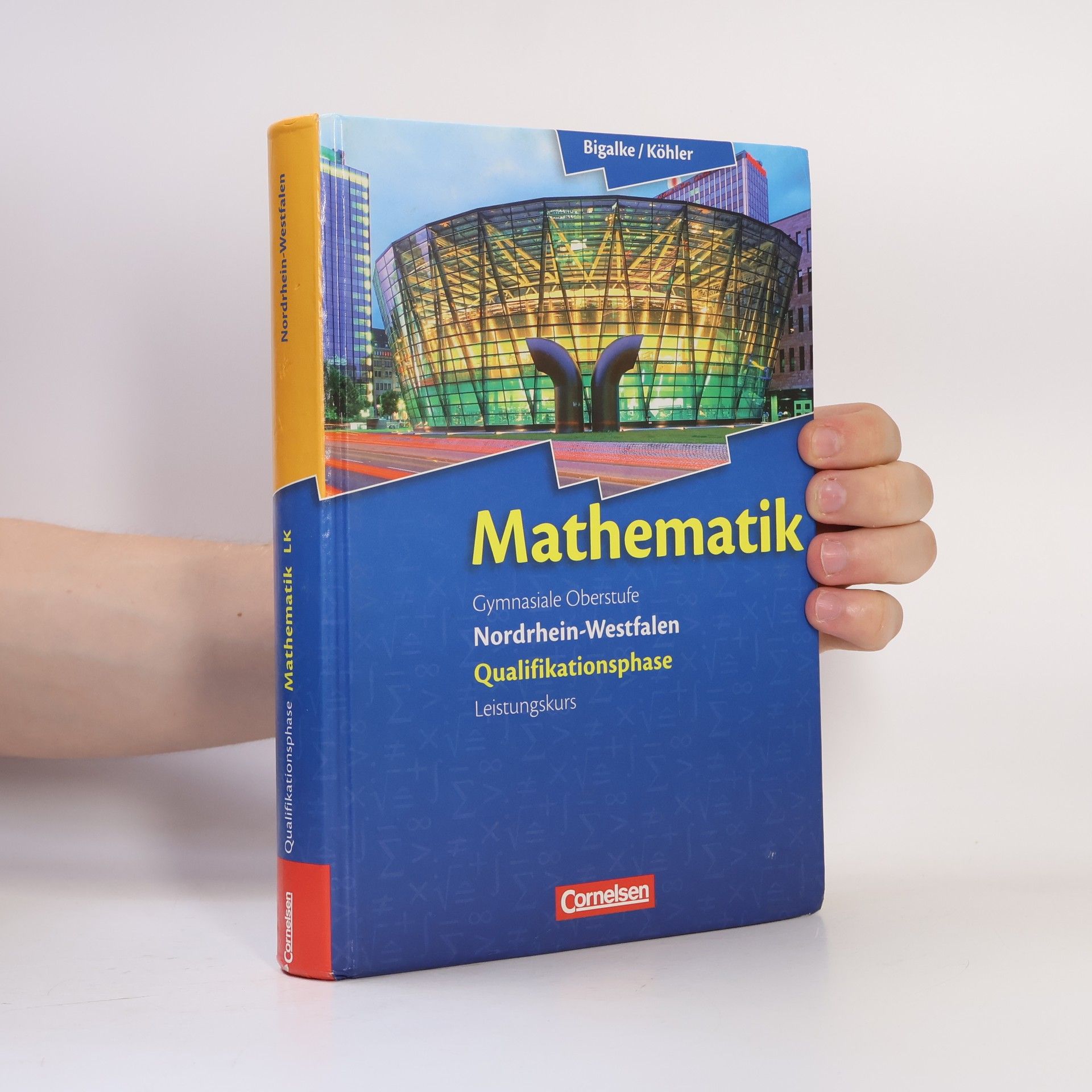 Autorenkollektiv Mathematik. Gymnasiale Oberstufe Nordrhein-Westfalen