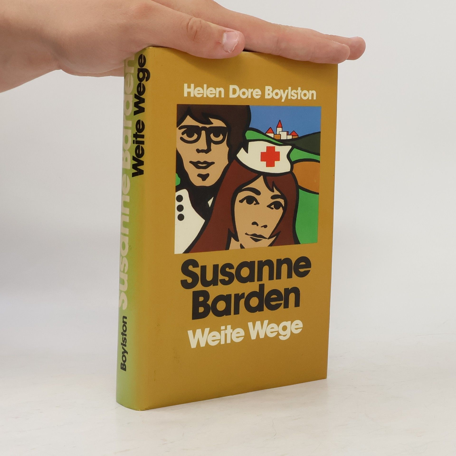 Helen Dore Boylston Susane Barden. Weite Wege