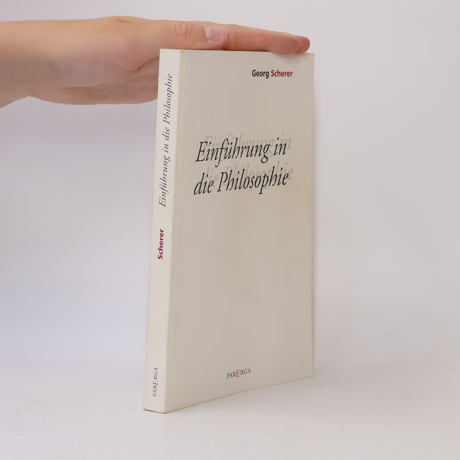 Georg Scherer Einführung in die Philosophie