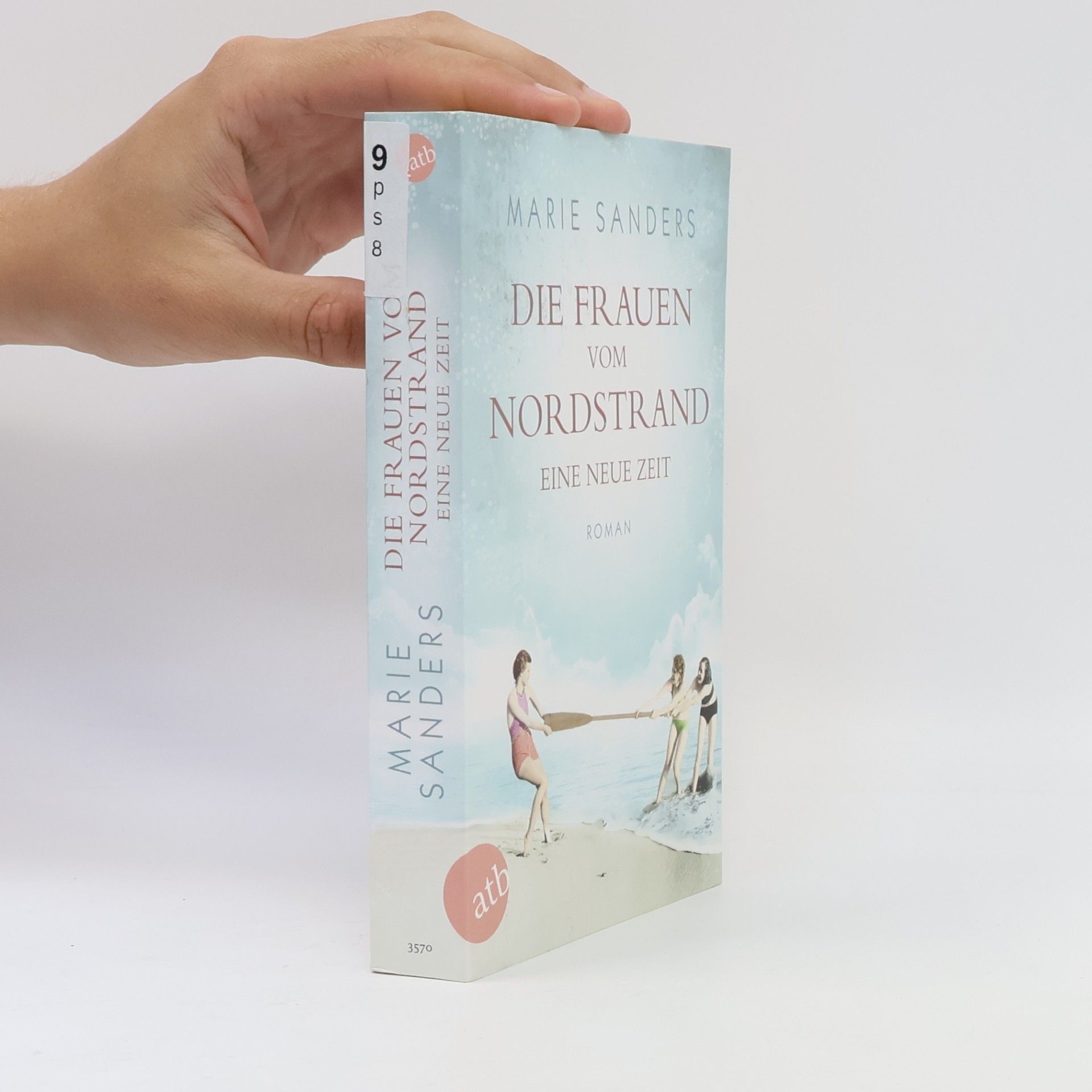 Marie Sanders Die Frauen vom Nordstrand - eine neue Zeit