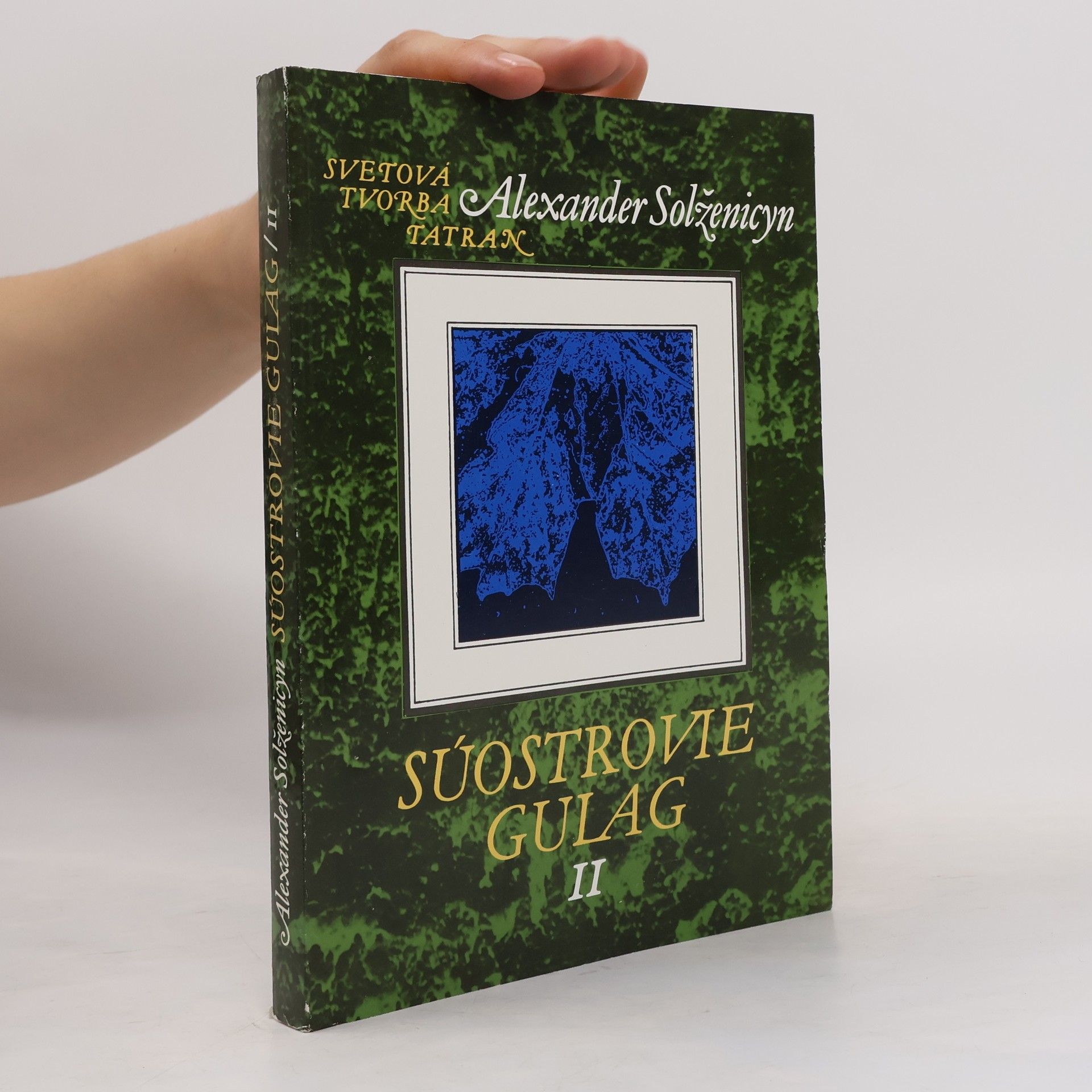 Aleksandr Solzhenitsyn Súostrovie Gulag II.
