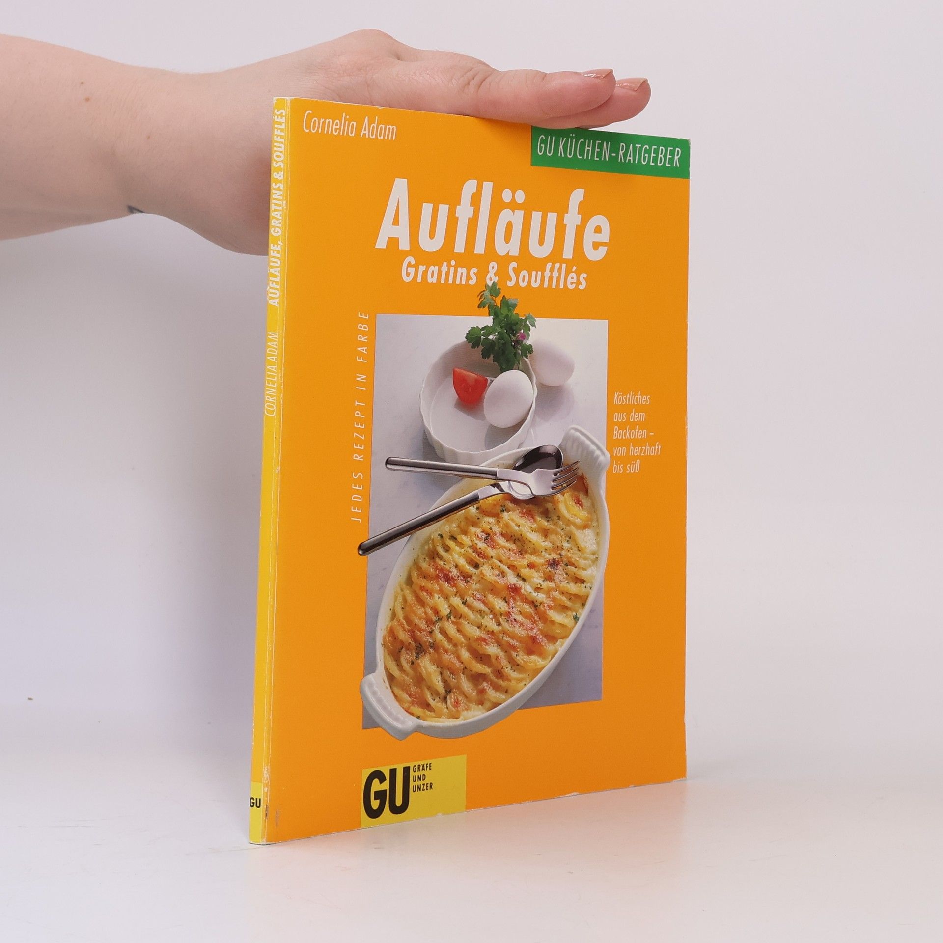 Aufläufe, Gratins & Soufflés