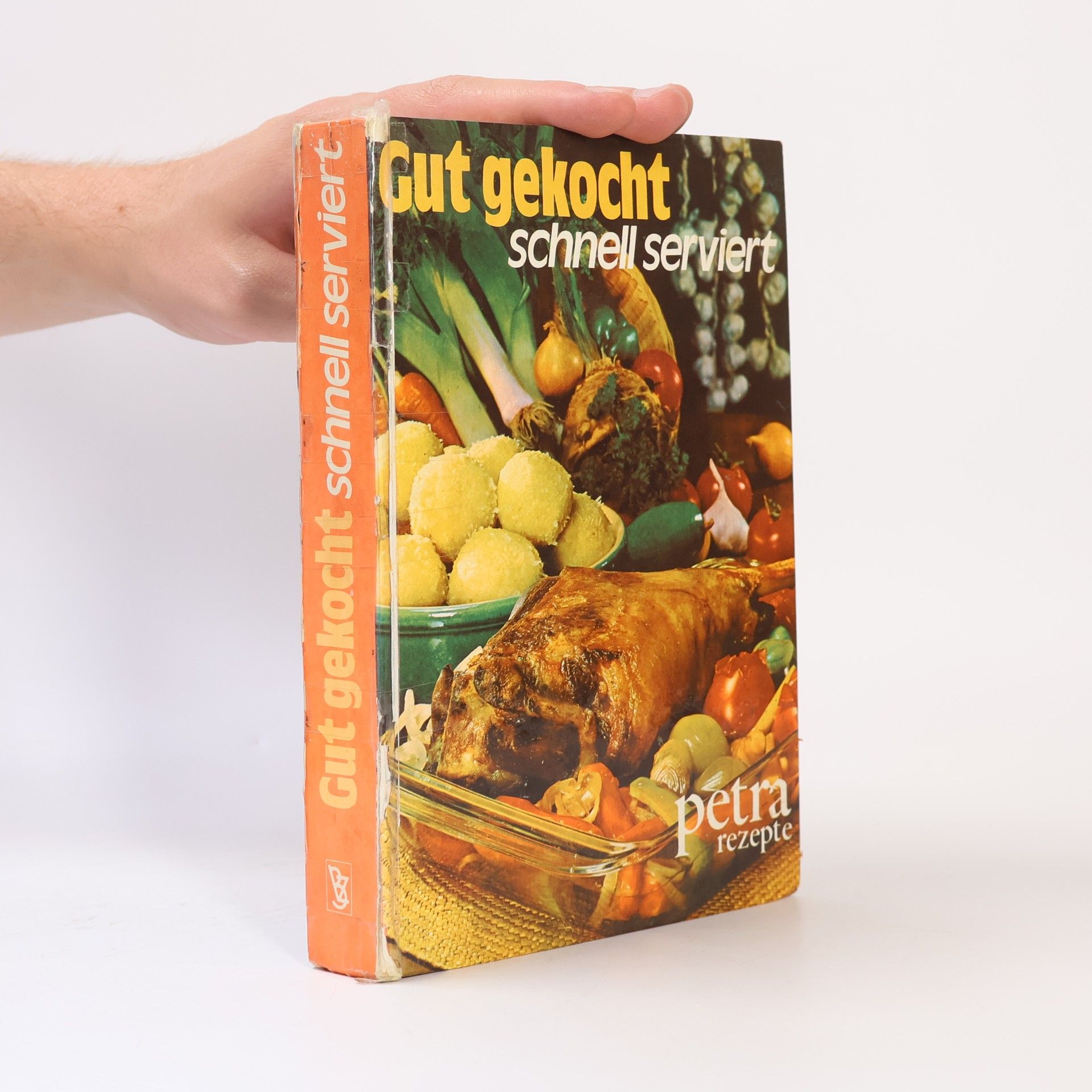 Autorenkollektiv Gut gekocht. Schnell serviert