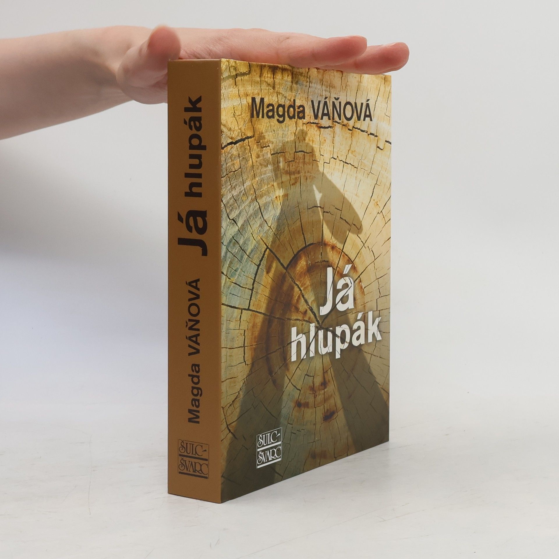 Magda Váňová Já hlupák