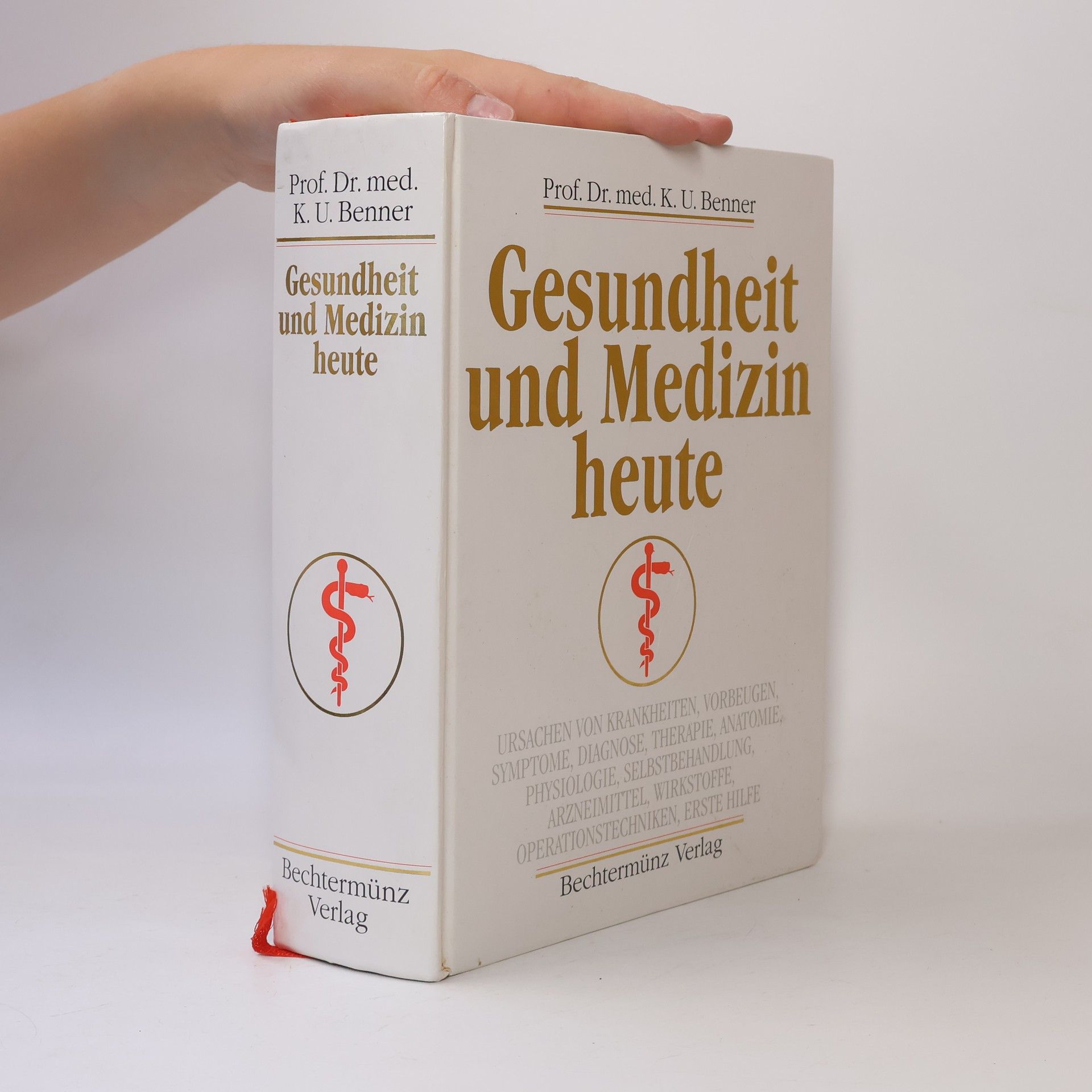 Klaus Ulrich Benner Gesundheit und Medizin heute