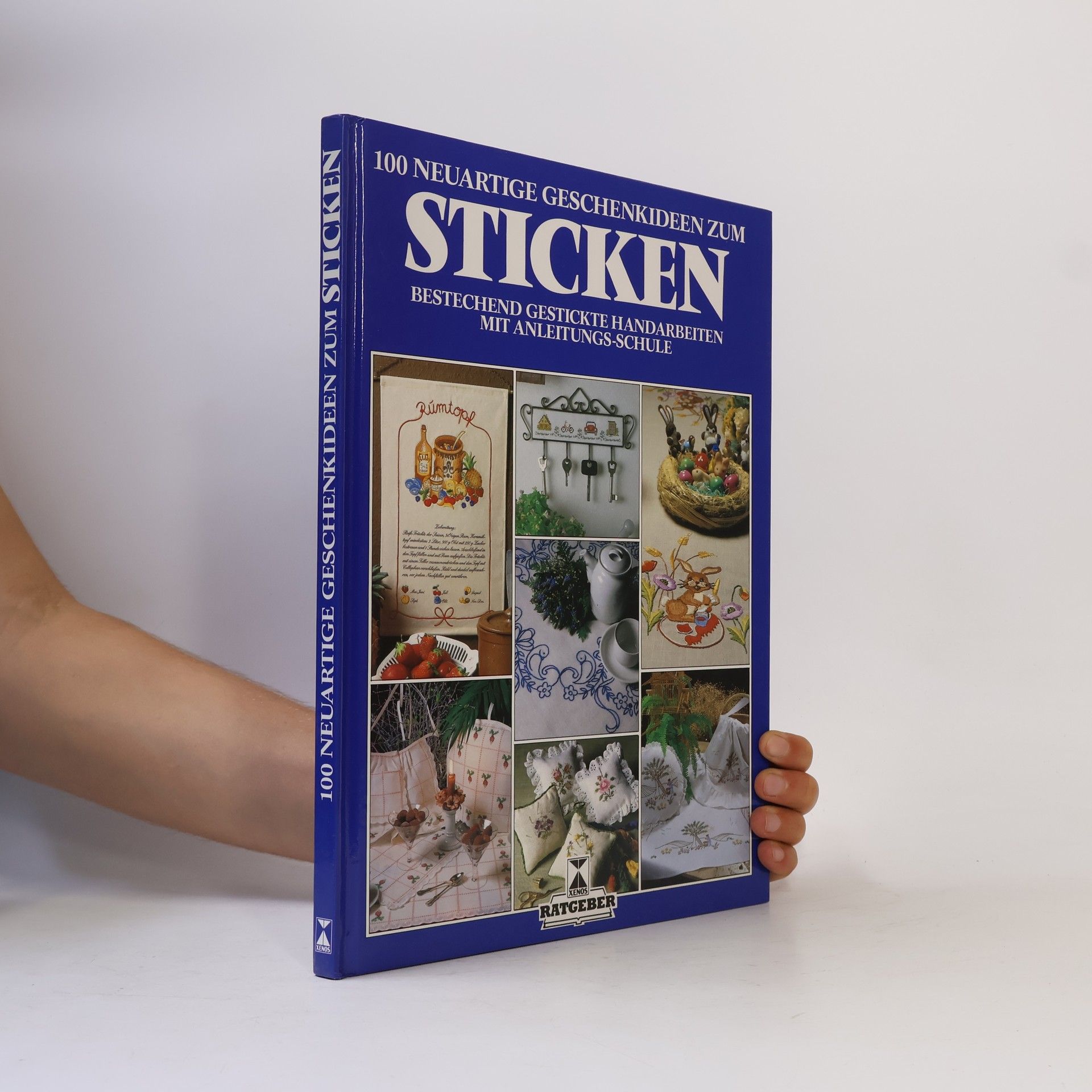 Michael Lindner 100 [Hundert] neuartige Geschenkideen zum Sticken