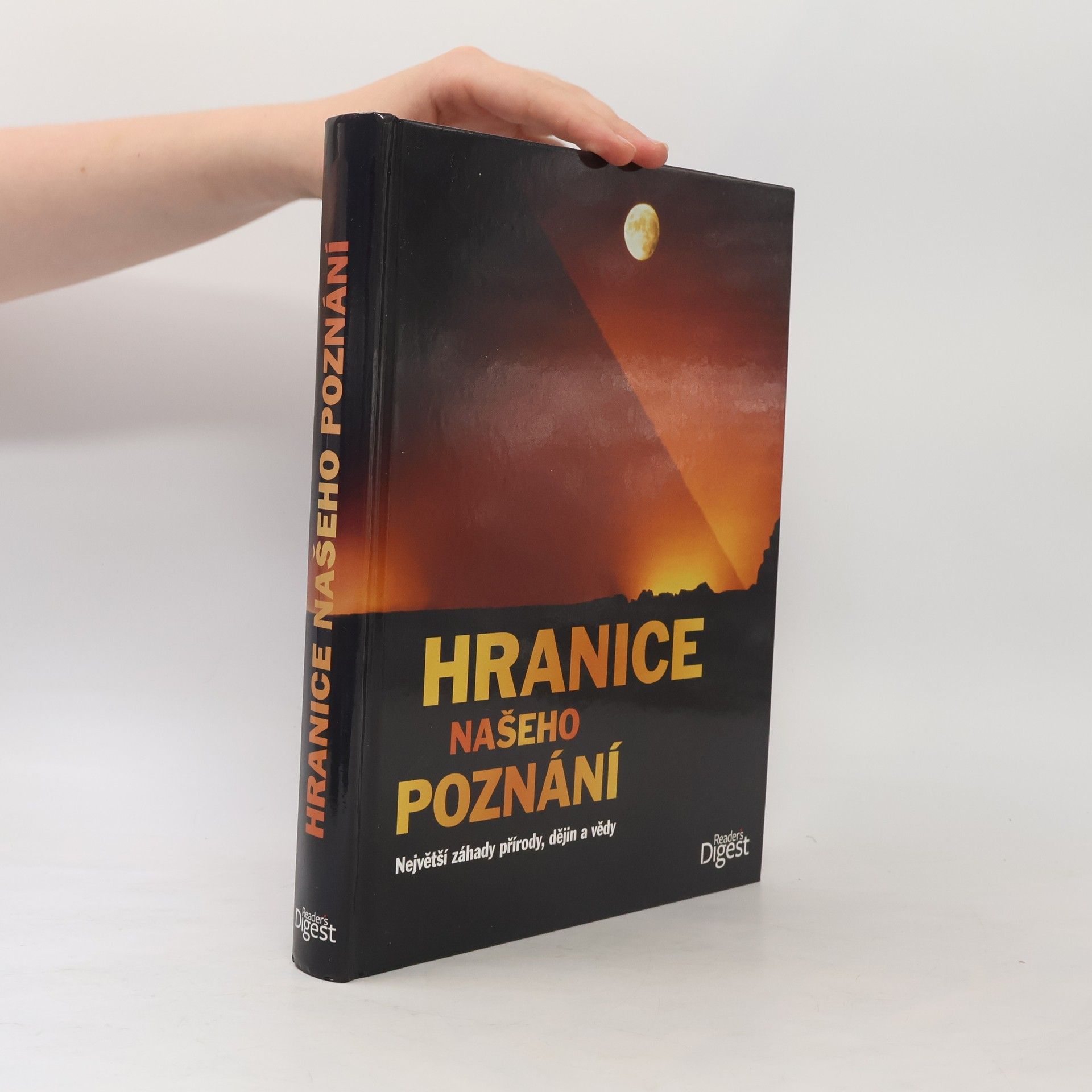 Peter Göbel Hranice našeho poznání : největší záhady přírody, dějin a vědy